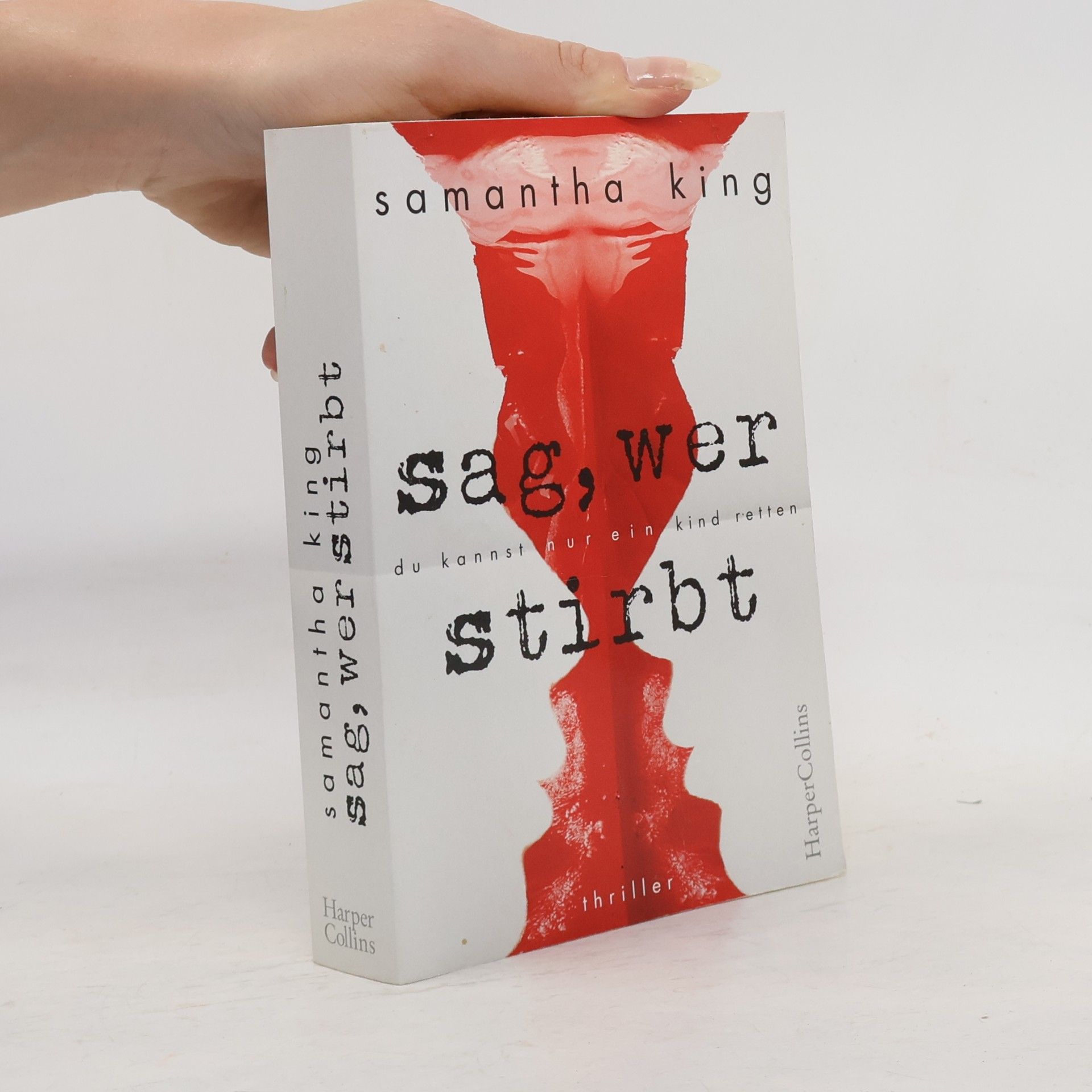 Samantha King Sag, wer stirb
