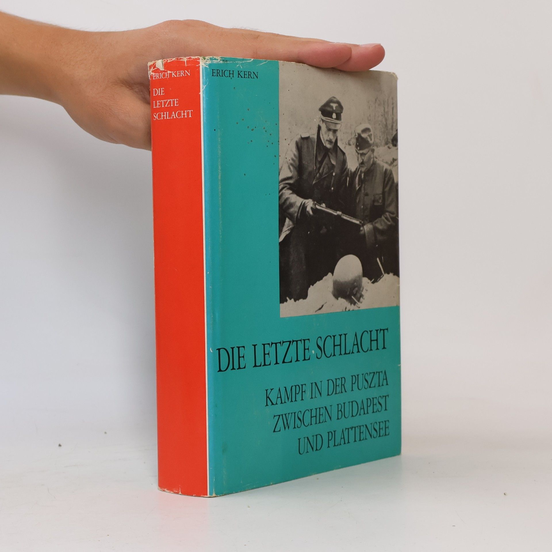 Erich Kern Die letzte Schlacht