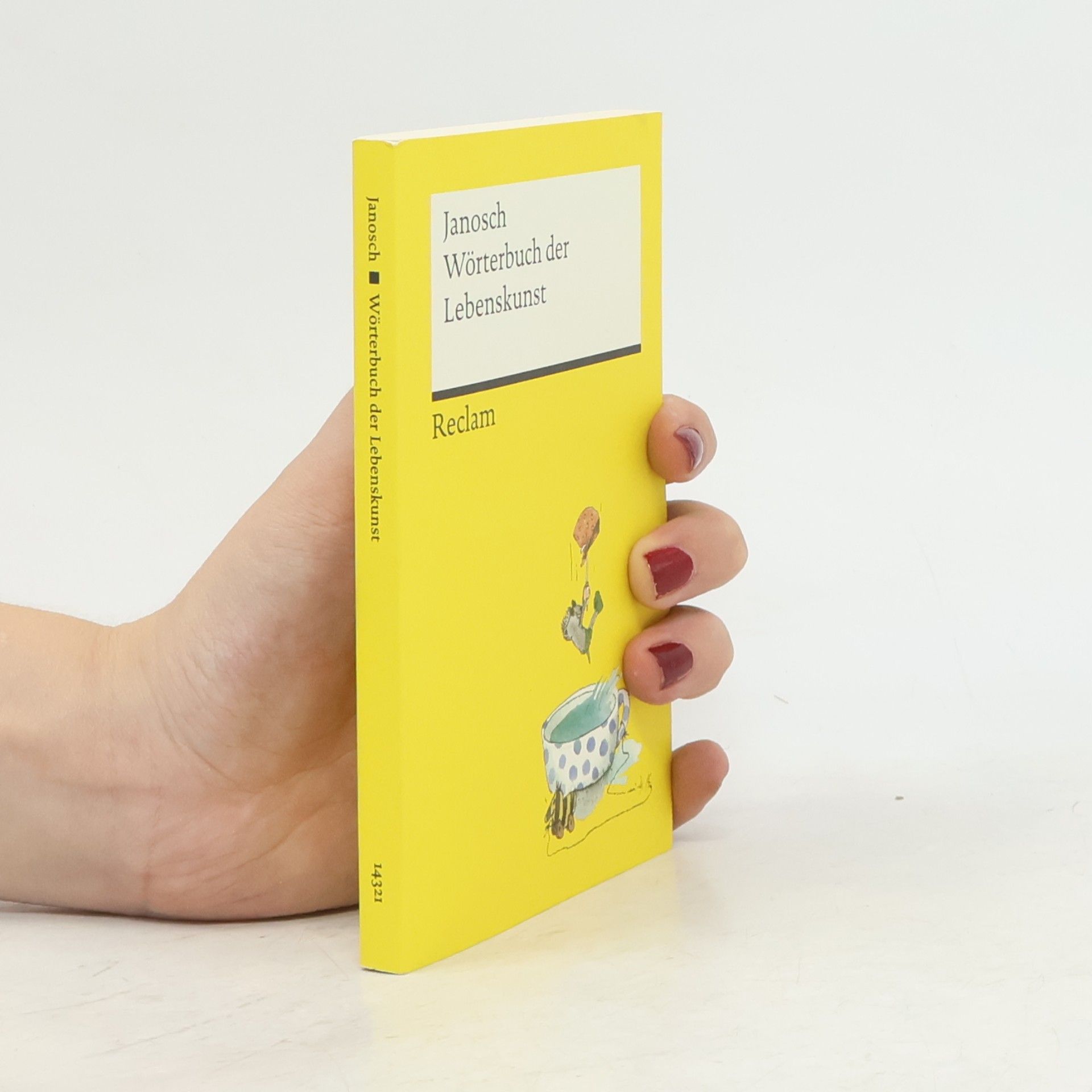 Janosch Wörterbuch der Lebenskunst