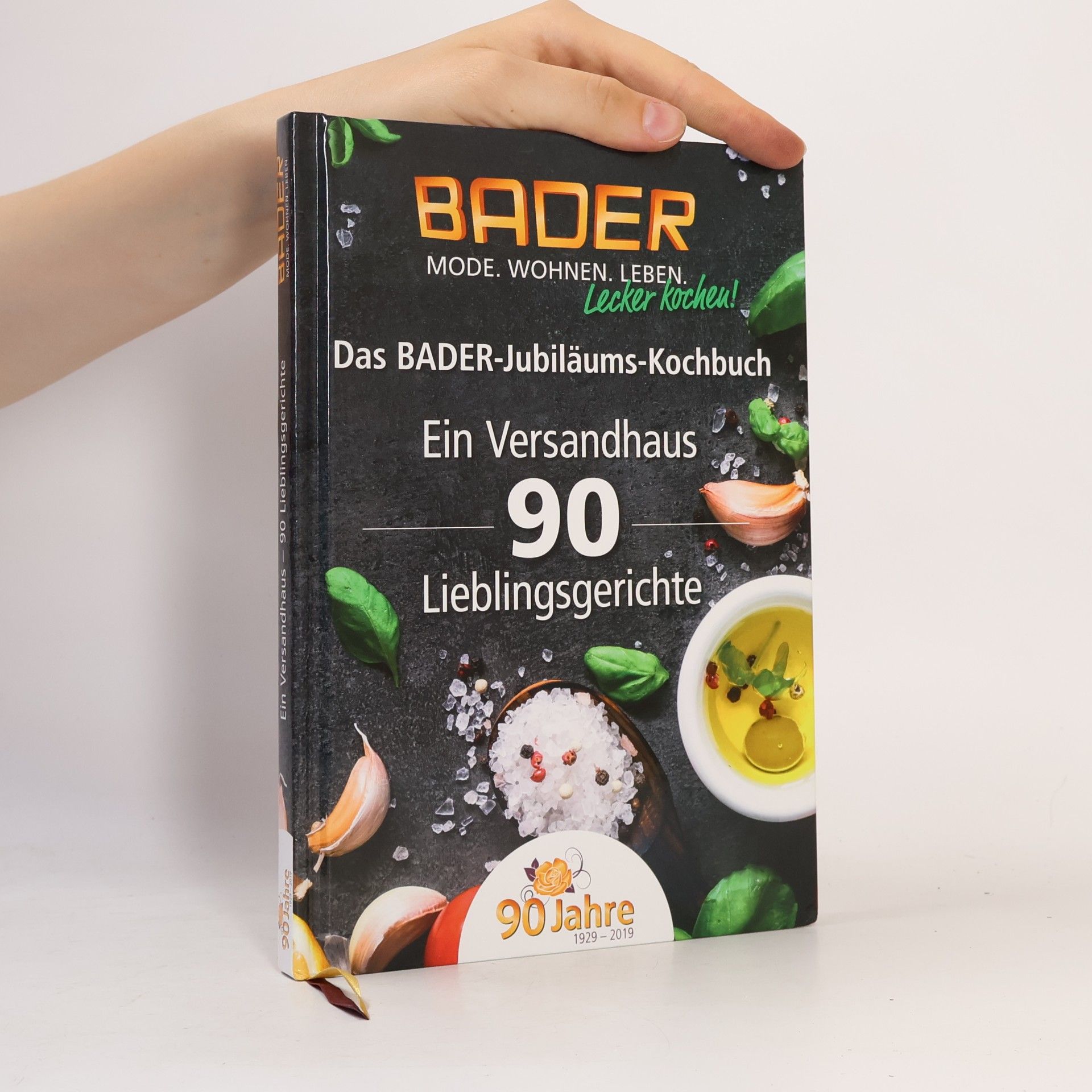 Collectif d'auteurs Das BADER-Jubiläums-Kochbuch. Ein Versandhus 90 Lieblingsgerichte