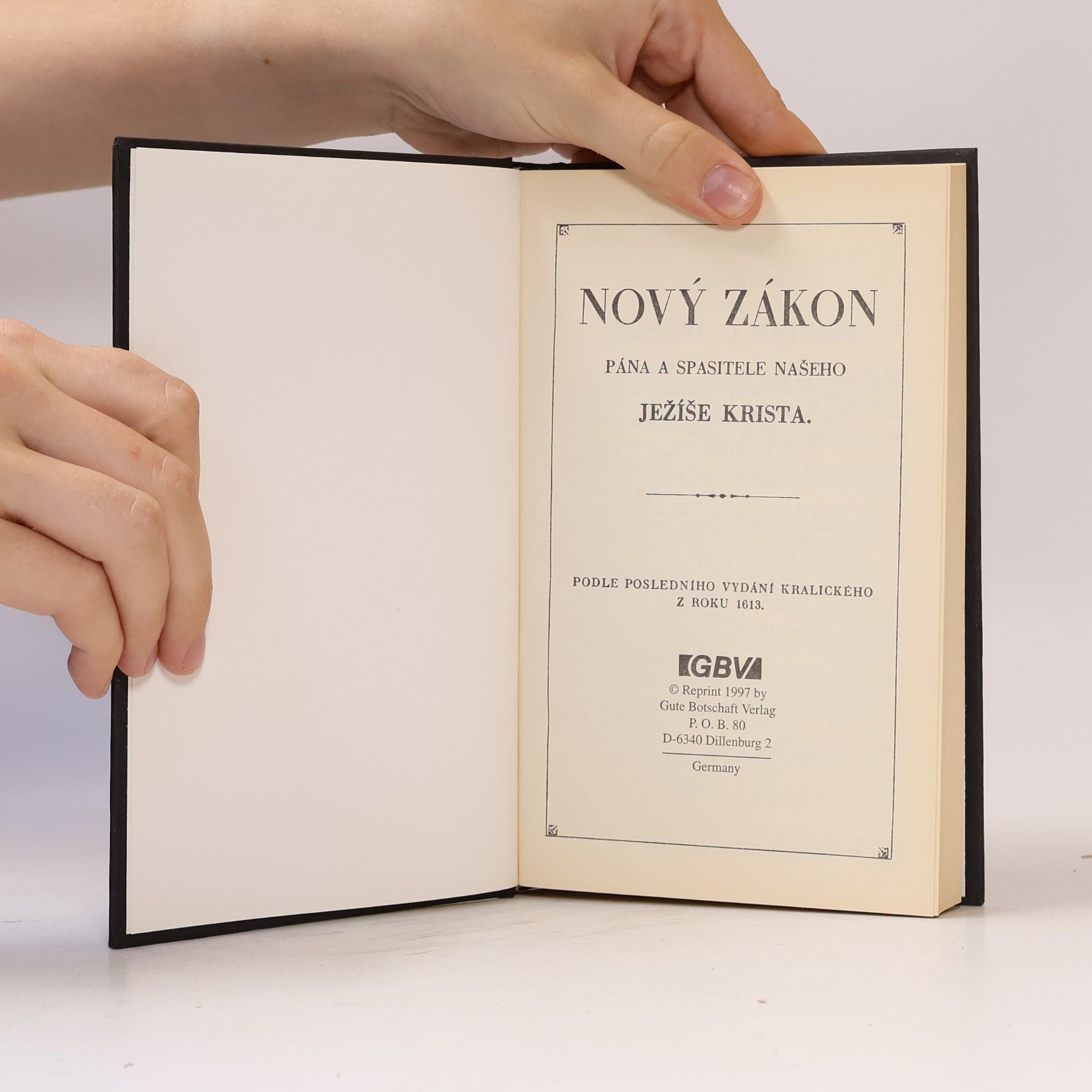 Kolektiv autorů Nový zákon Pána a spasitele našeho Ježíše Krista. Podle posledního vydání kralického z roku 1613