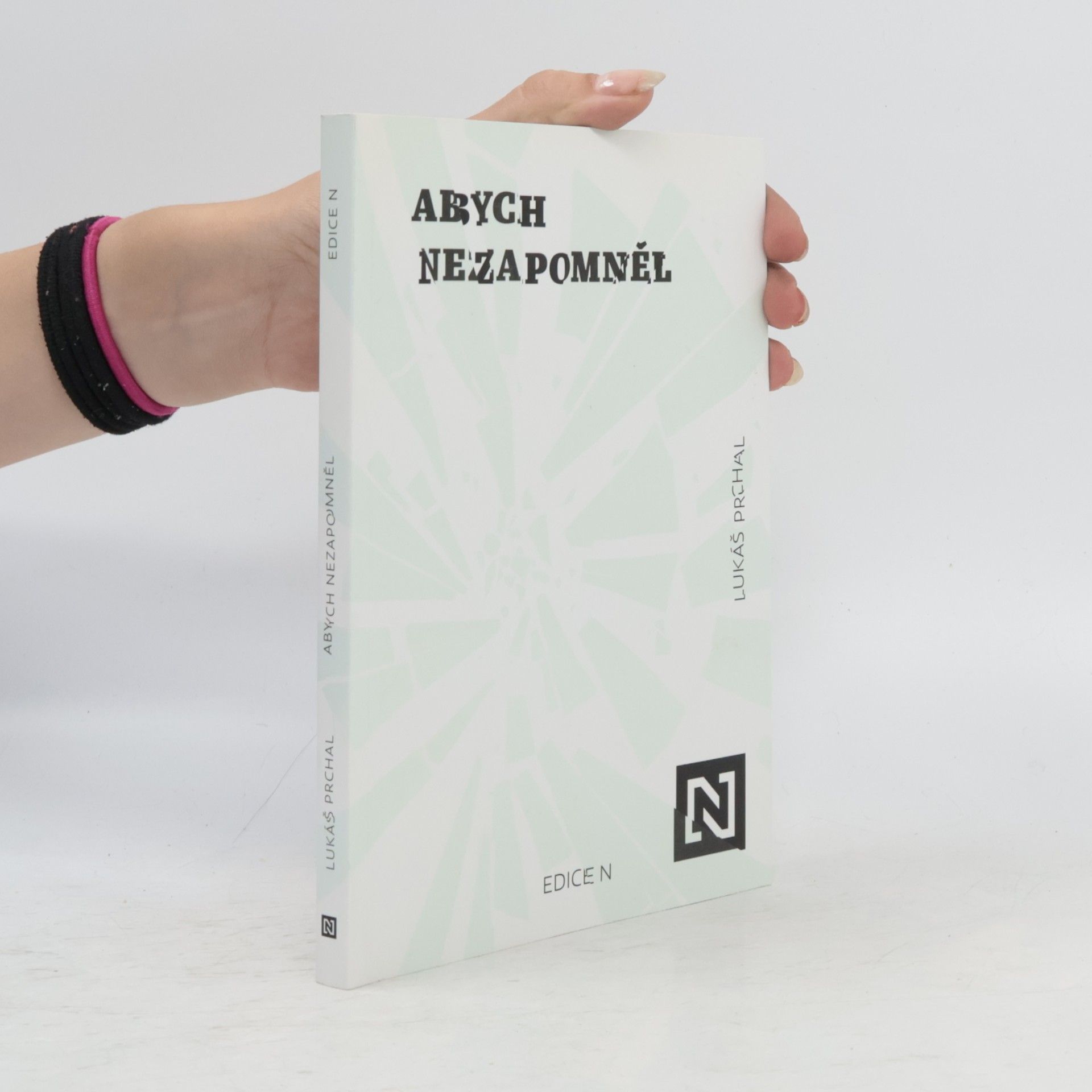 Lukáš Prchal Abych nezapomněl