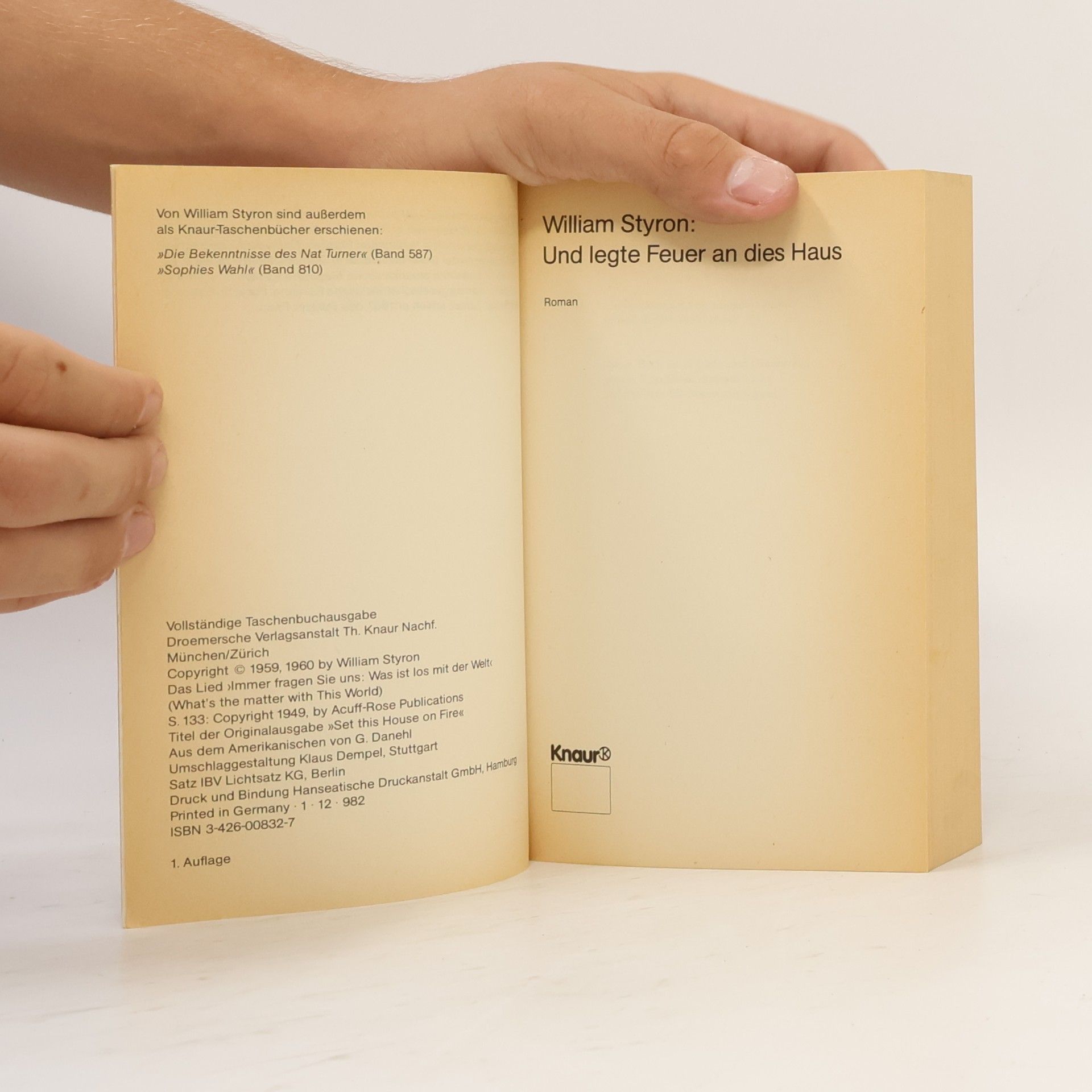 William Styron Und legte Feuer an dies Haus