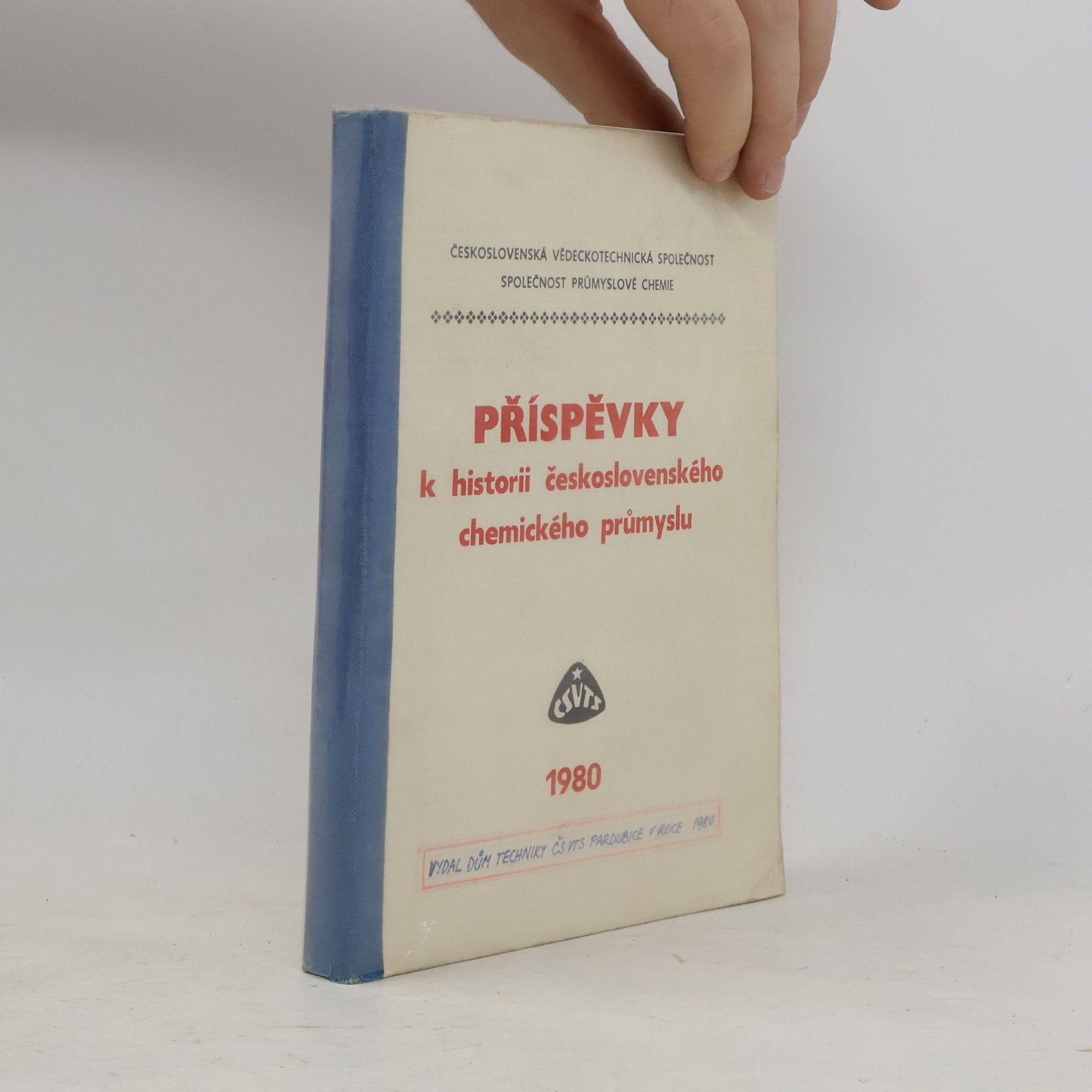 Various authors Příspěvky k historii československého chemického průmyslu