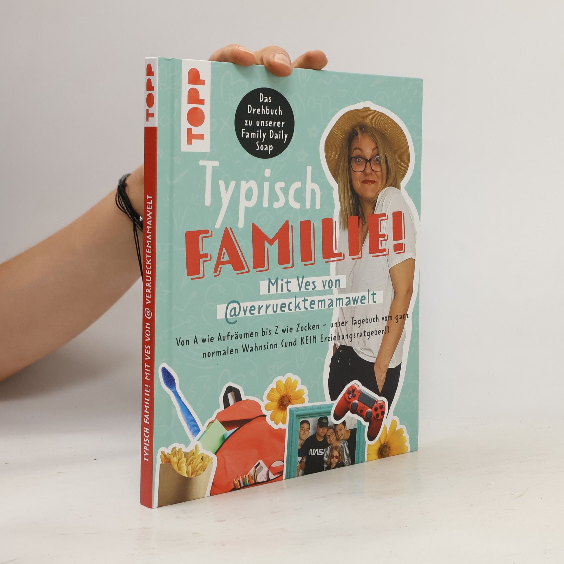 Ves Typisch Familie! Mit Ves von verruecktemamawelt. Das Drehbuch zur Family Daily Soap.