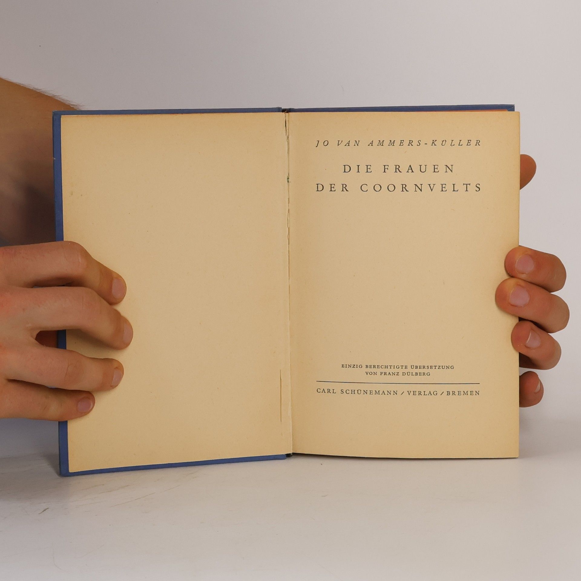 Jo van Ammers Küller Die Frauen der Coornvelts