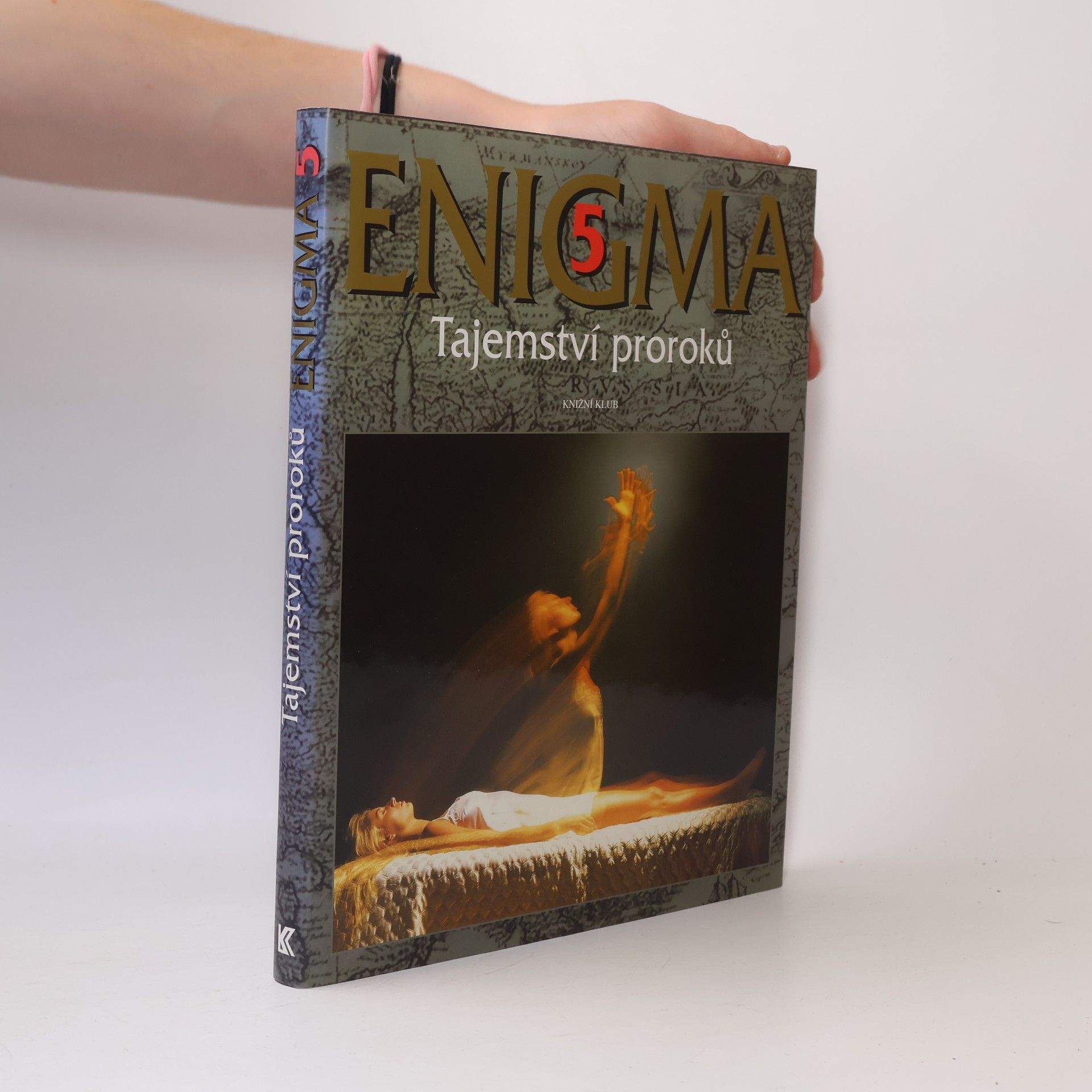 Dušan Zbavitel Enigma. 5, Tajemství proroků