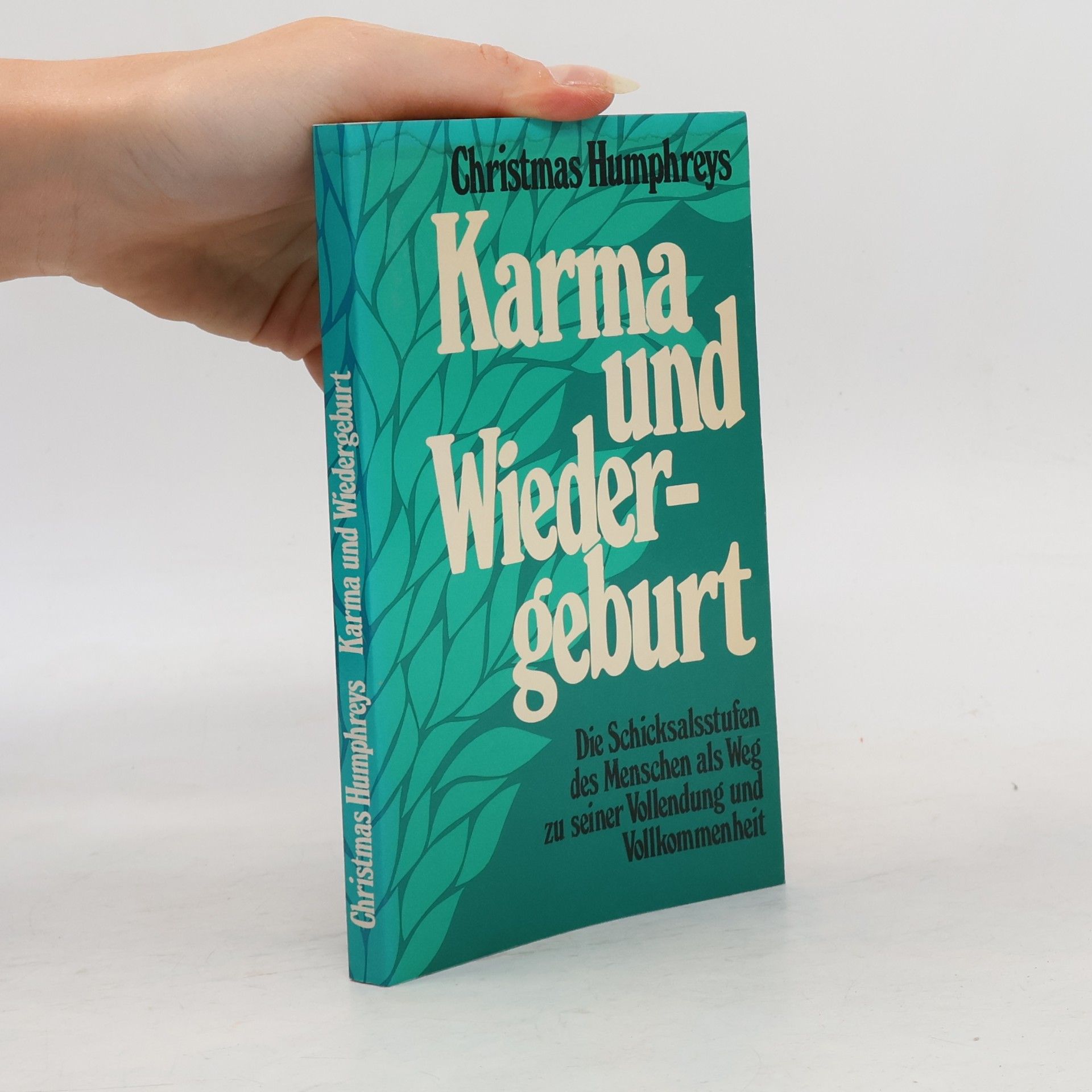 Christmas Humphreys Karma und Wiedergeburt