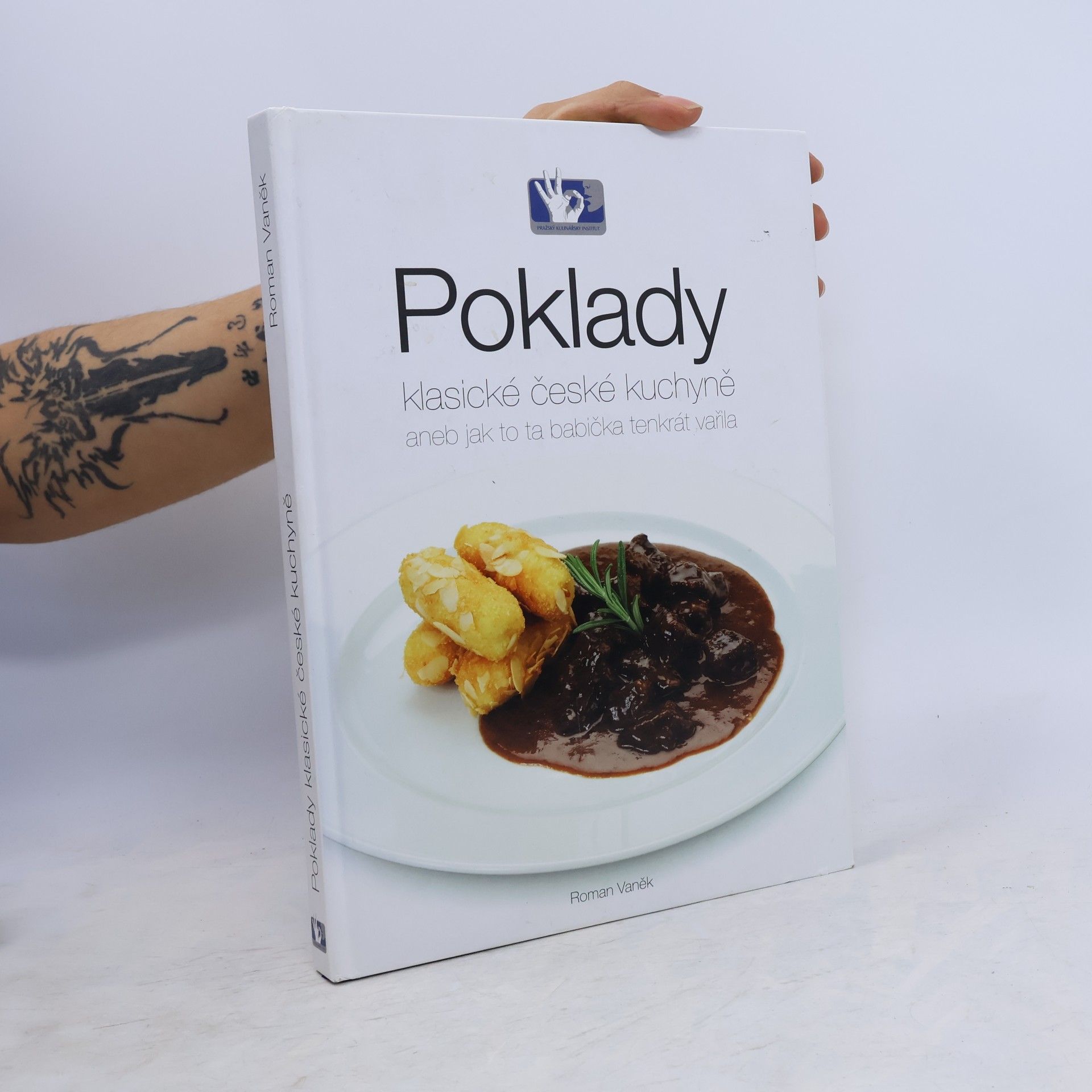 Roman Vaněk Poklady klasické české kuchyně, aneb, Jak to ta babička tenkrát vařila