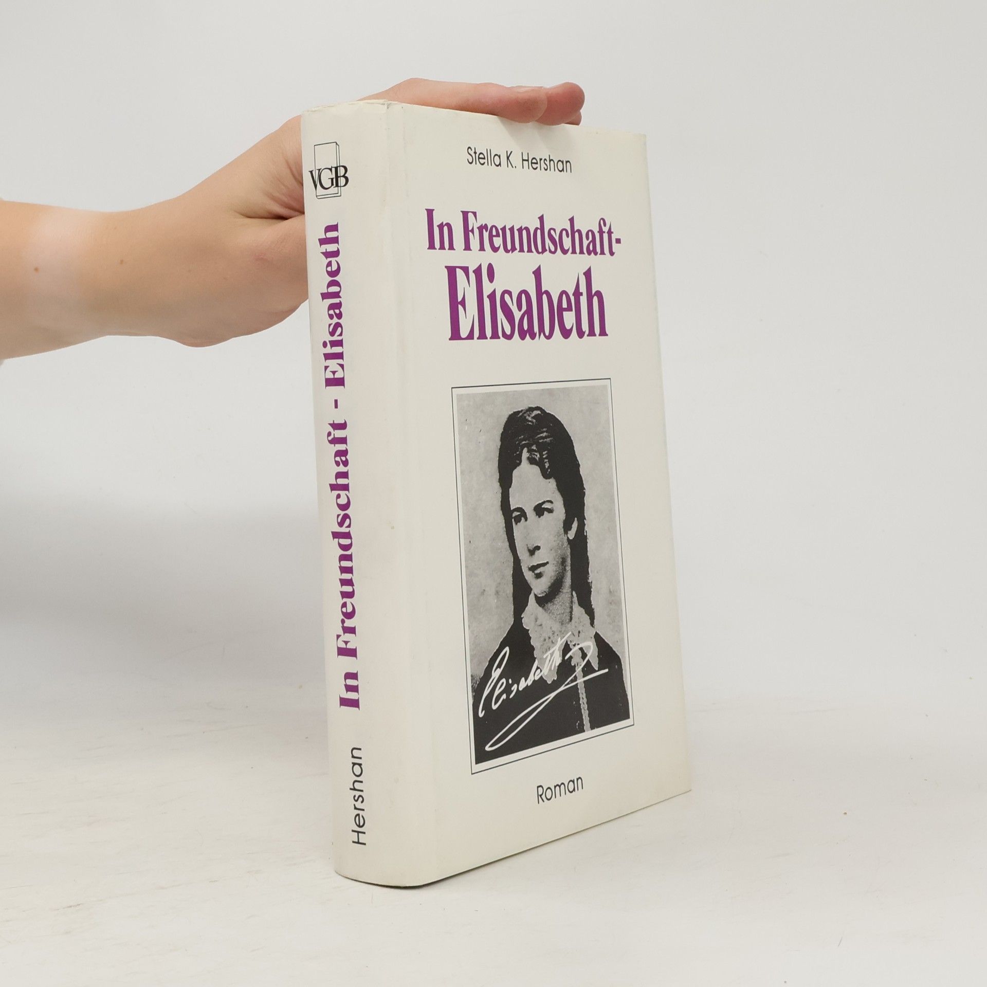 Stella K. Hershan In Freundschaft - Elisabeth