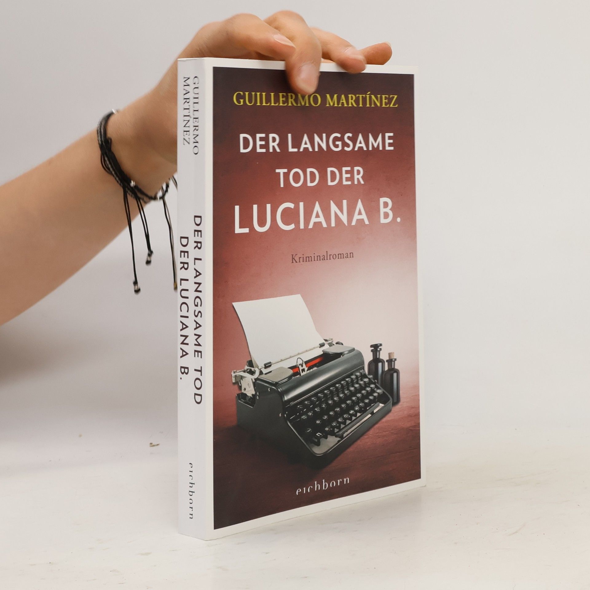 Guillermo Martínez Der langsame Tod der Luciana B