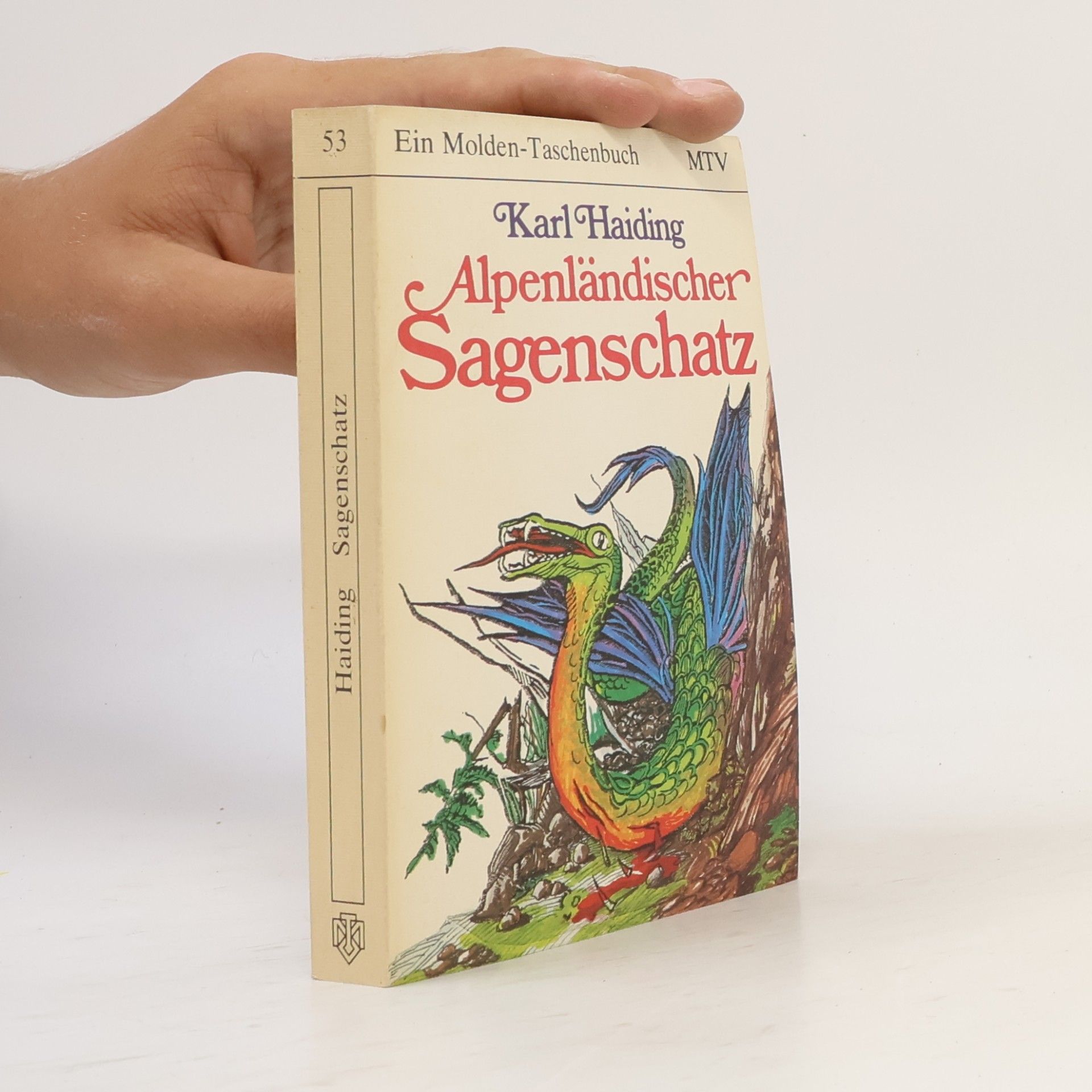 Karl Haiding Alpenländischer Sagenschatz