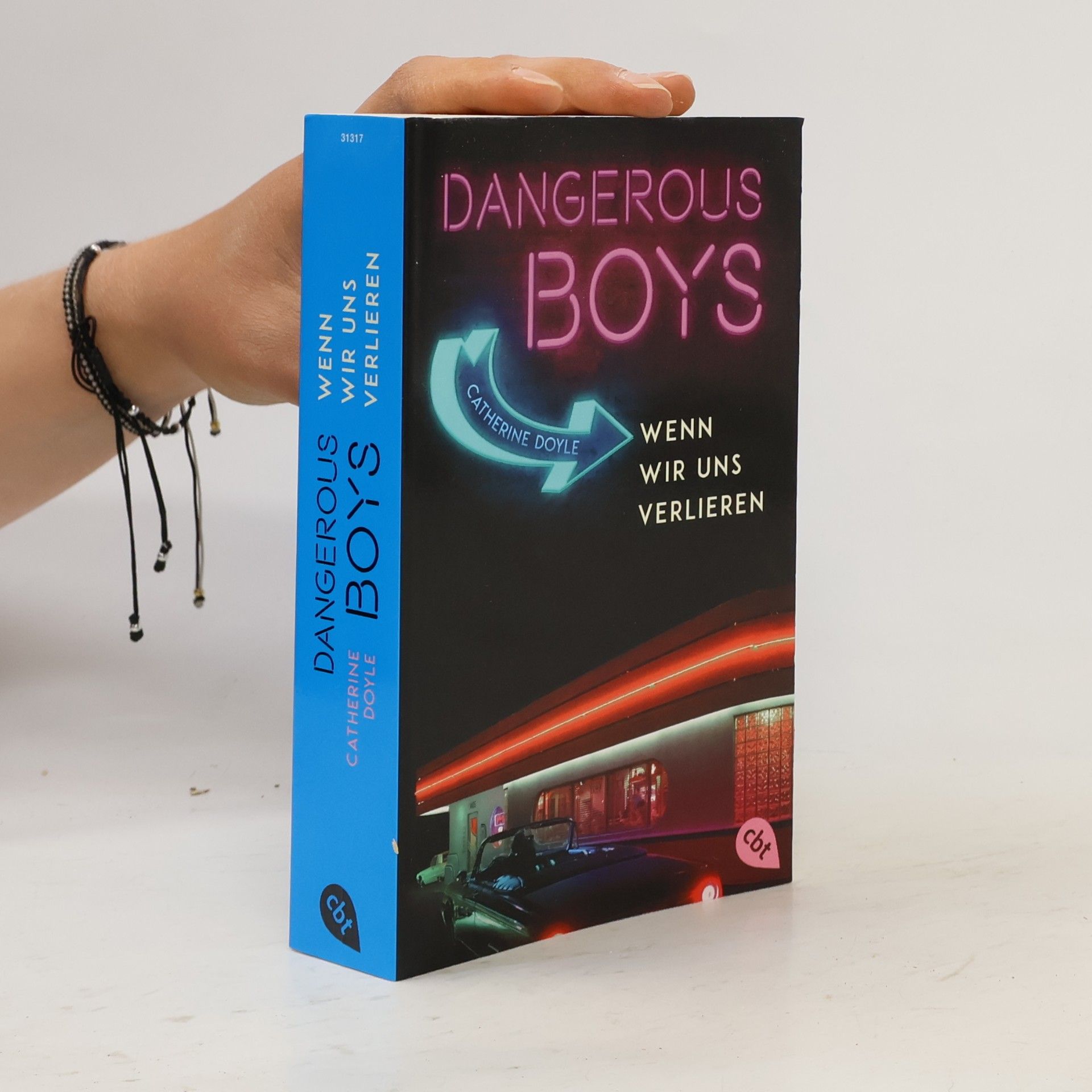 Catherine Doyle Dangerous Boys - Wenn wir uns verlieren