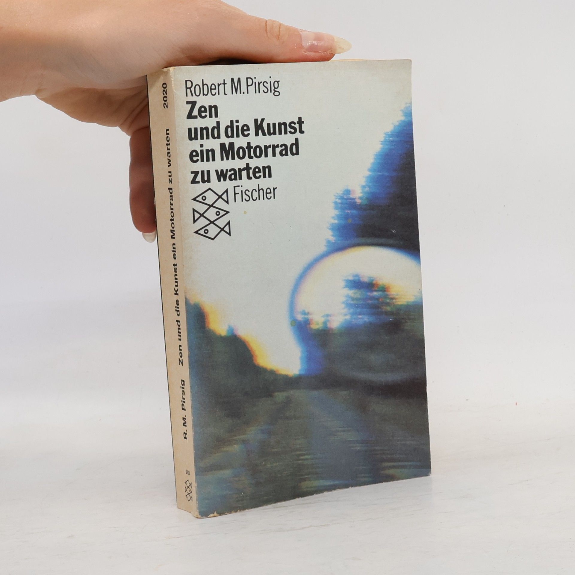 Robert M. Pirsig Zen und die Kunst ein Motorrad zu warten