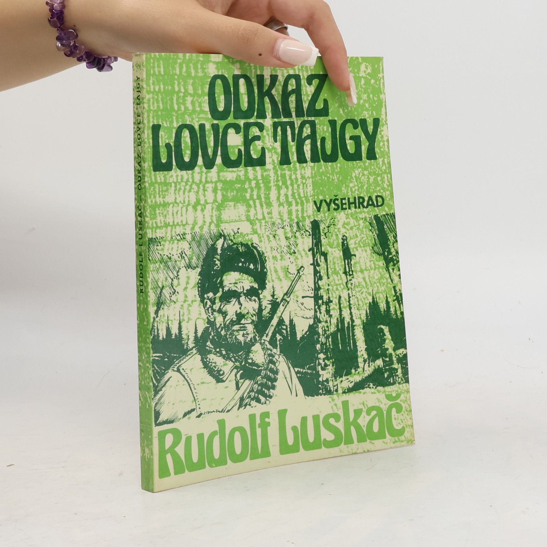 Rudolf Luskač Odkaz lovce tajgy