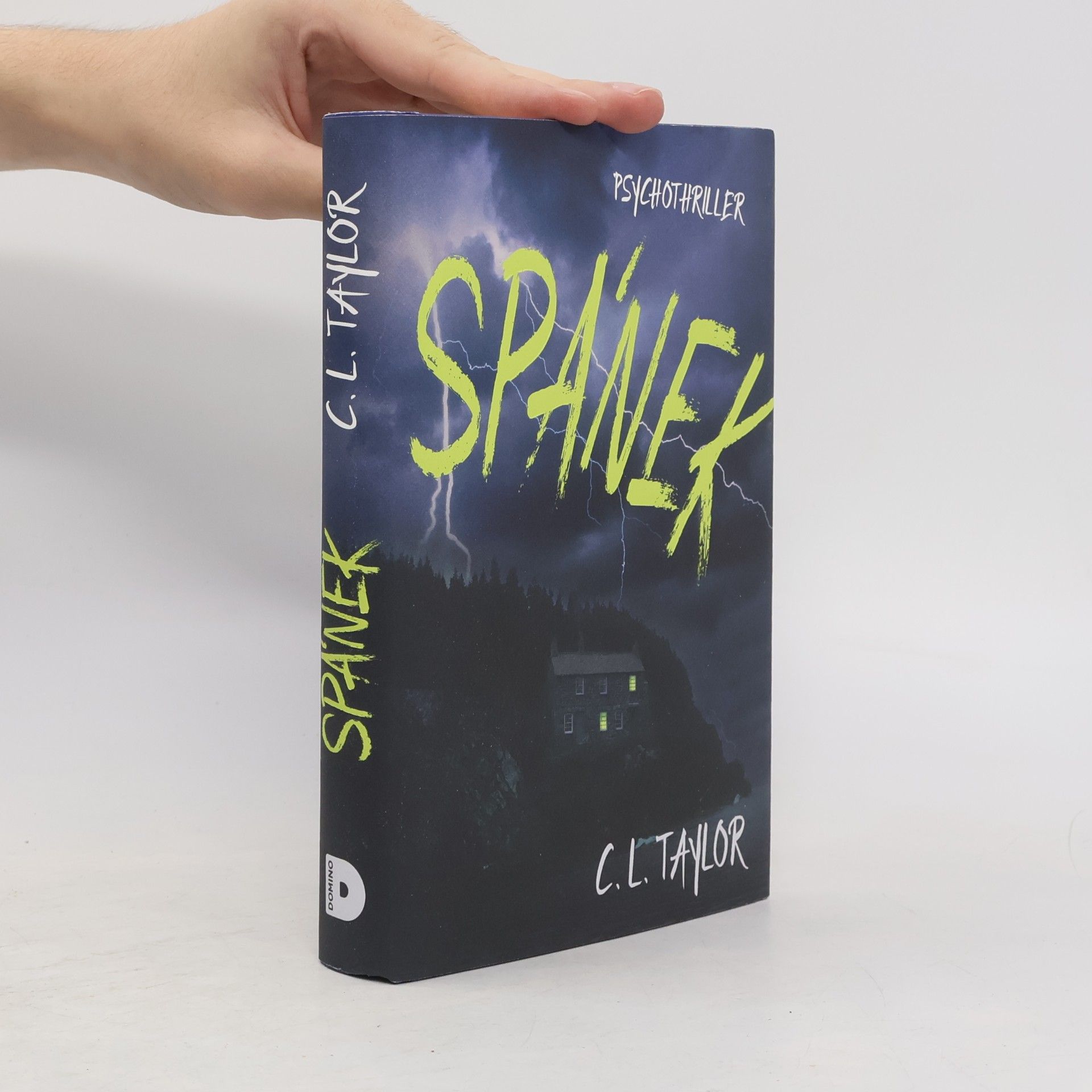 C.L. Taylor Spánek : psychothriller