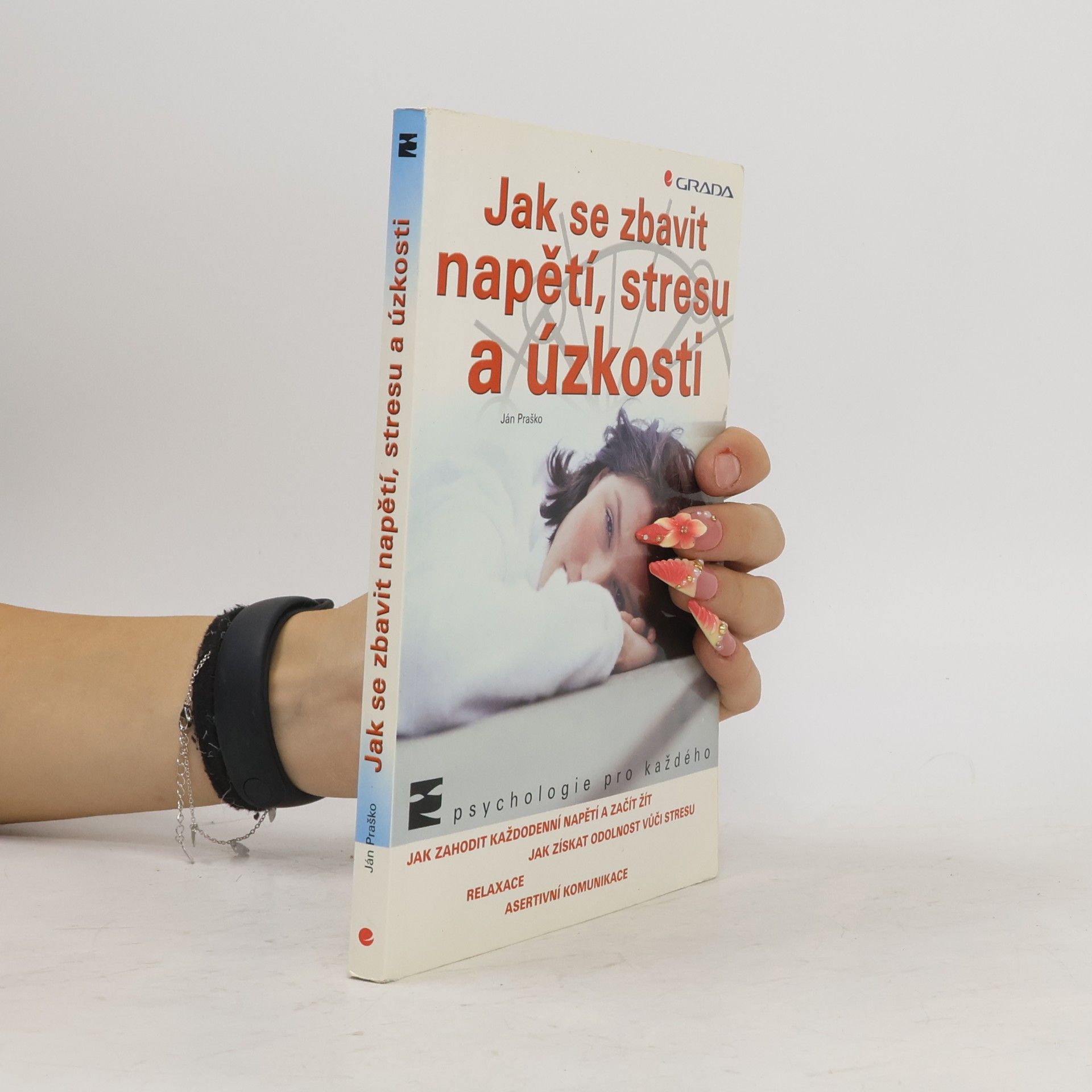 Ján Praško Pavlov Jak se zbavit napětí, stresu a úzkosti