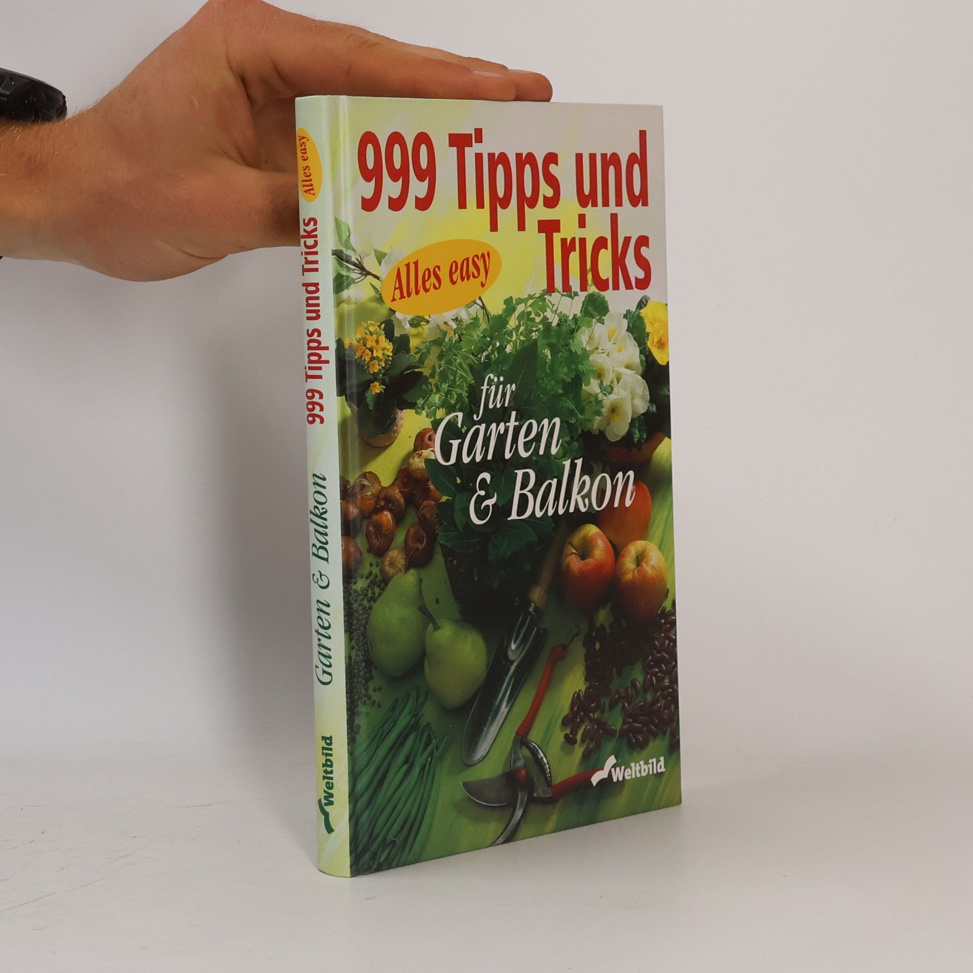Sophia Baader 999 Tricks und Tipps für Garten und Balkon