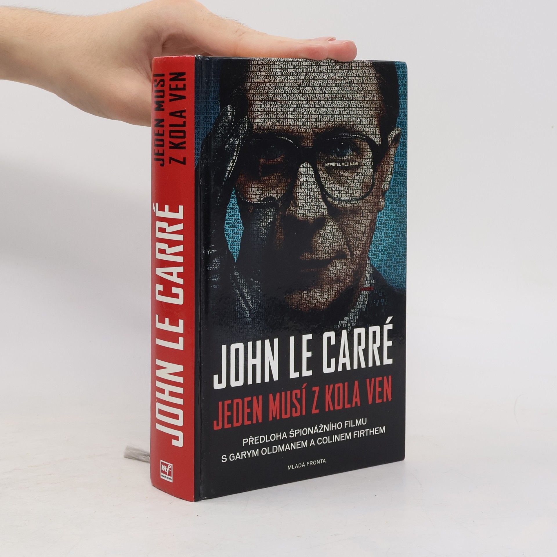 John le Carré Jeden musí z kola ven
