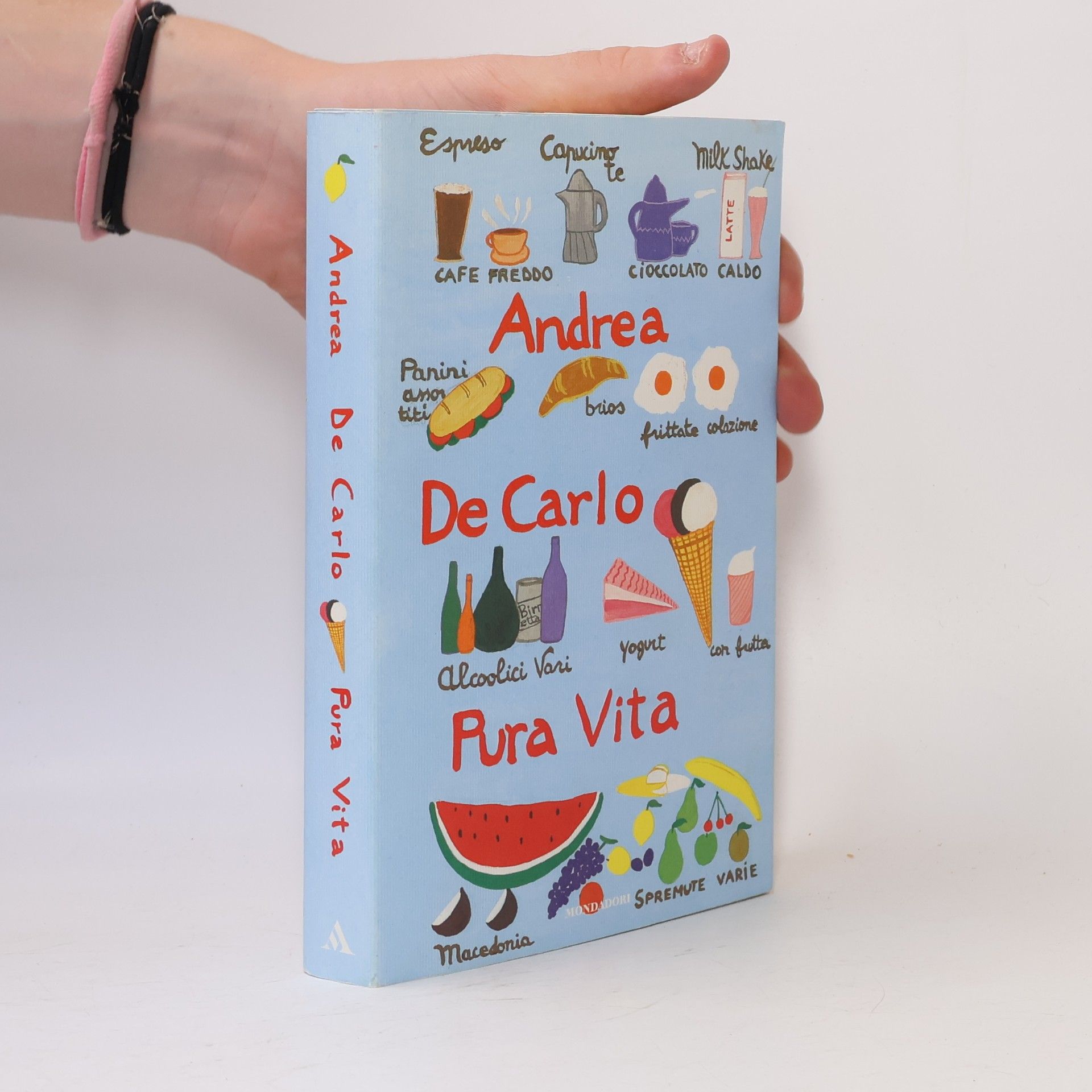 Andrea De Carlo Pura vita