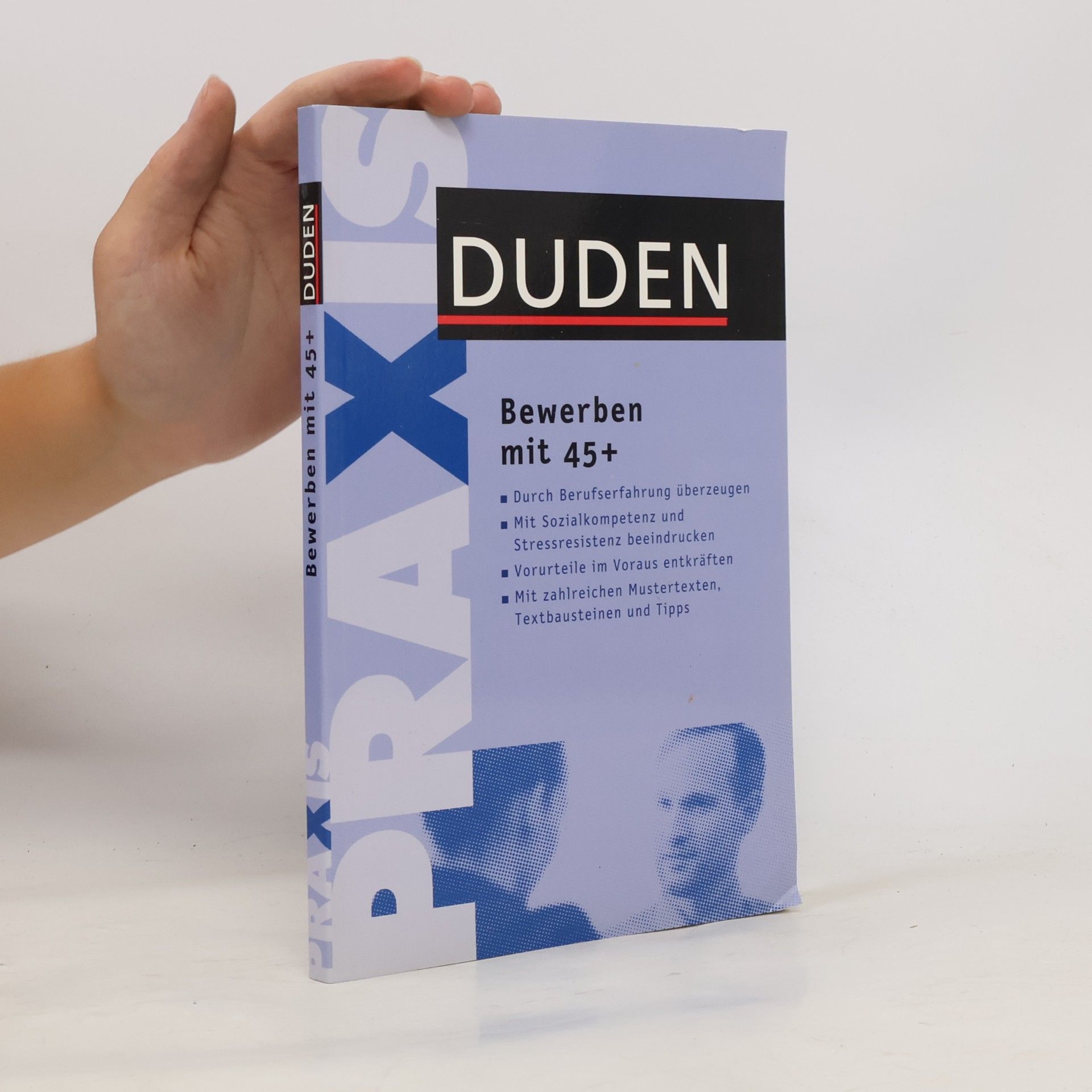 Angelika Rodatus Duden, Bewerben mit 45 +
