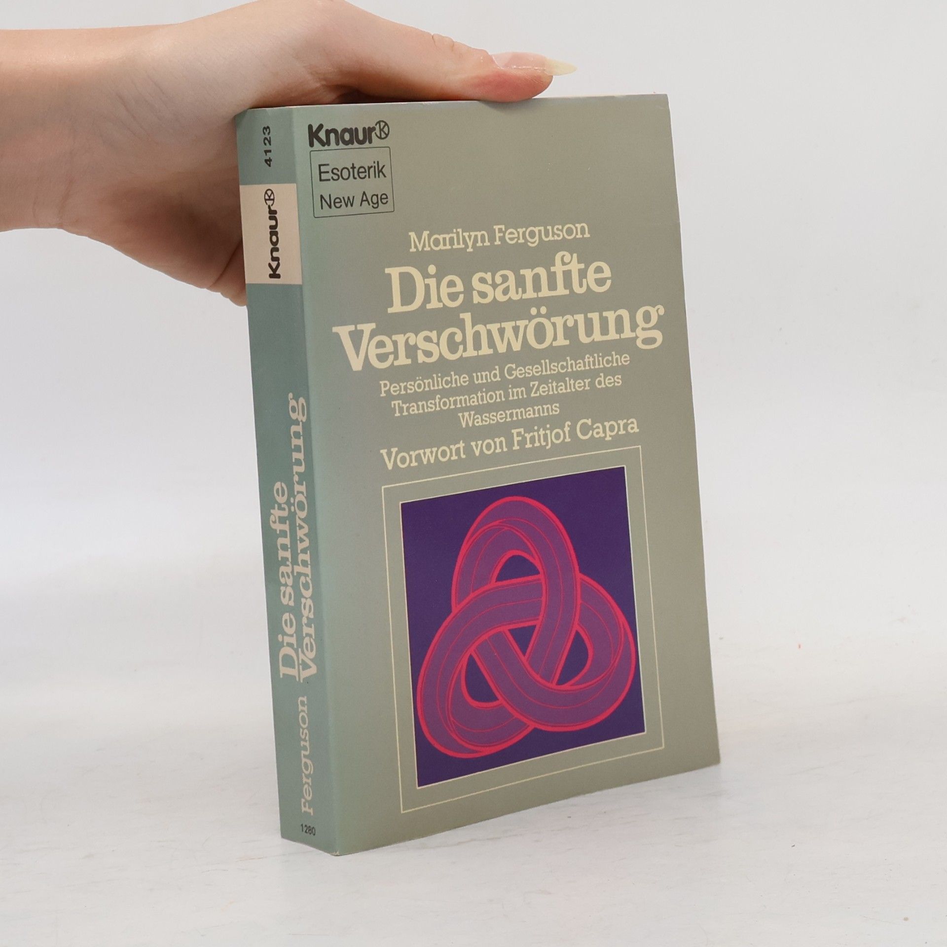 Marilyn Ferguson Die sanfte Verschwörung