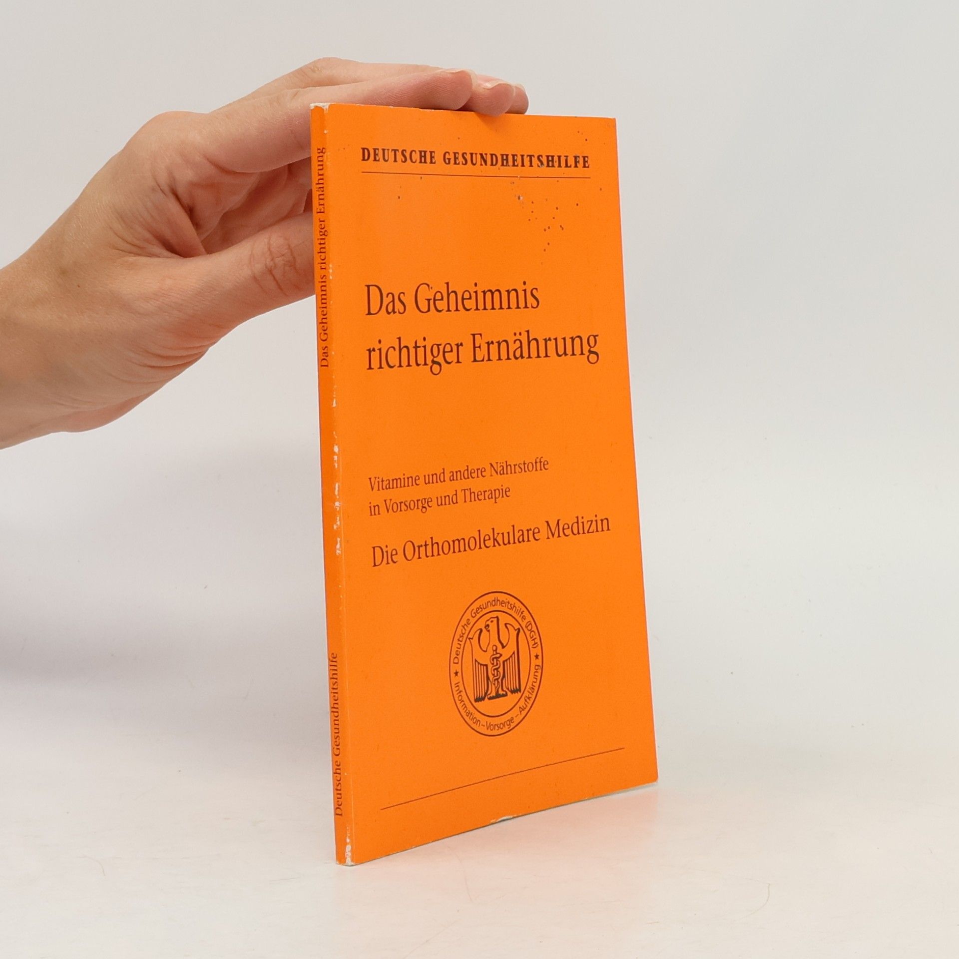 Autorenkollektiv Das Geheimnis richtiger Ernährung