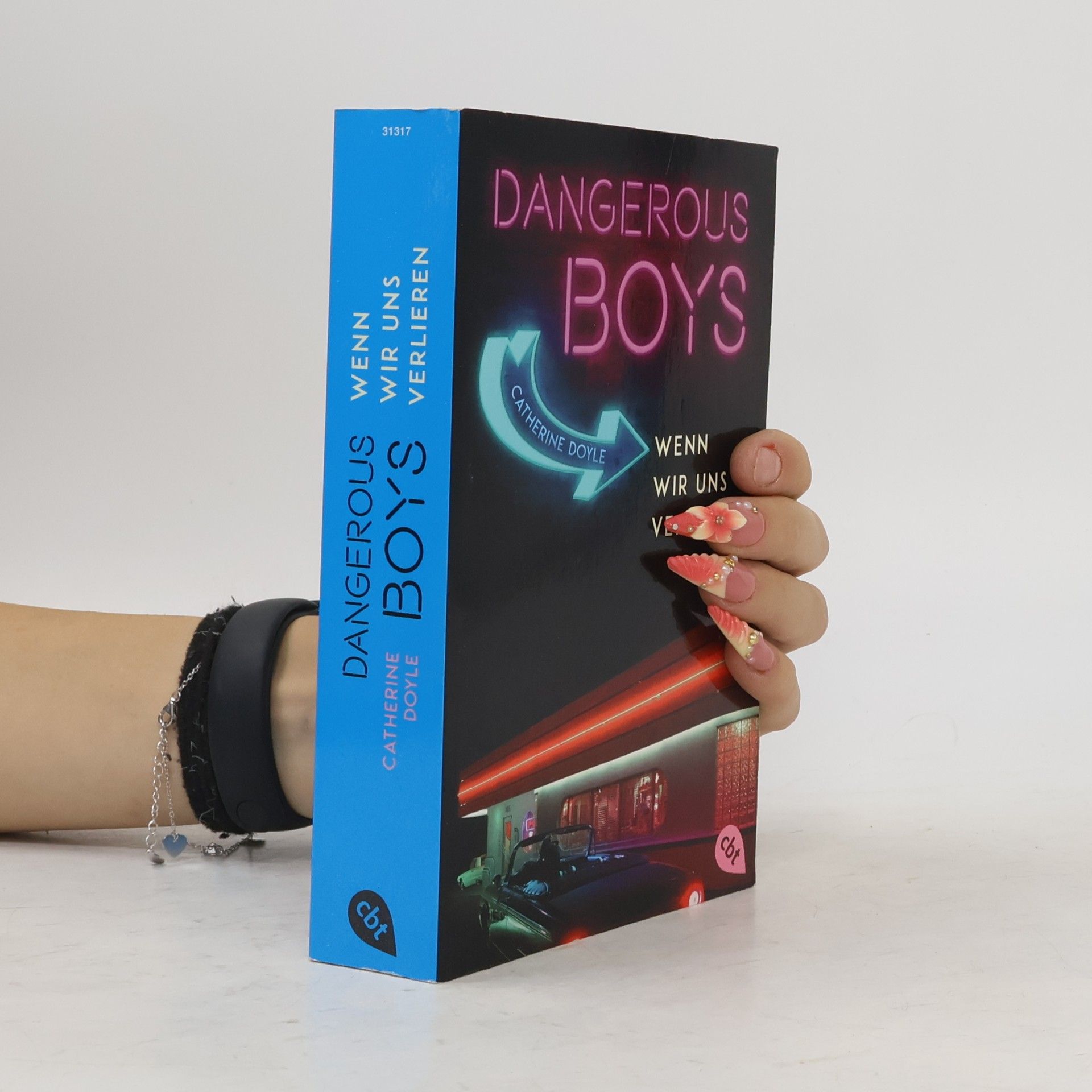 Catherine Doyle Dangerous Boys - Wenn wir uns verlieren