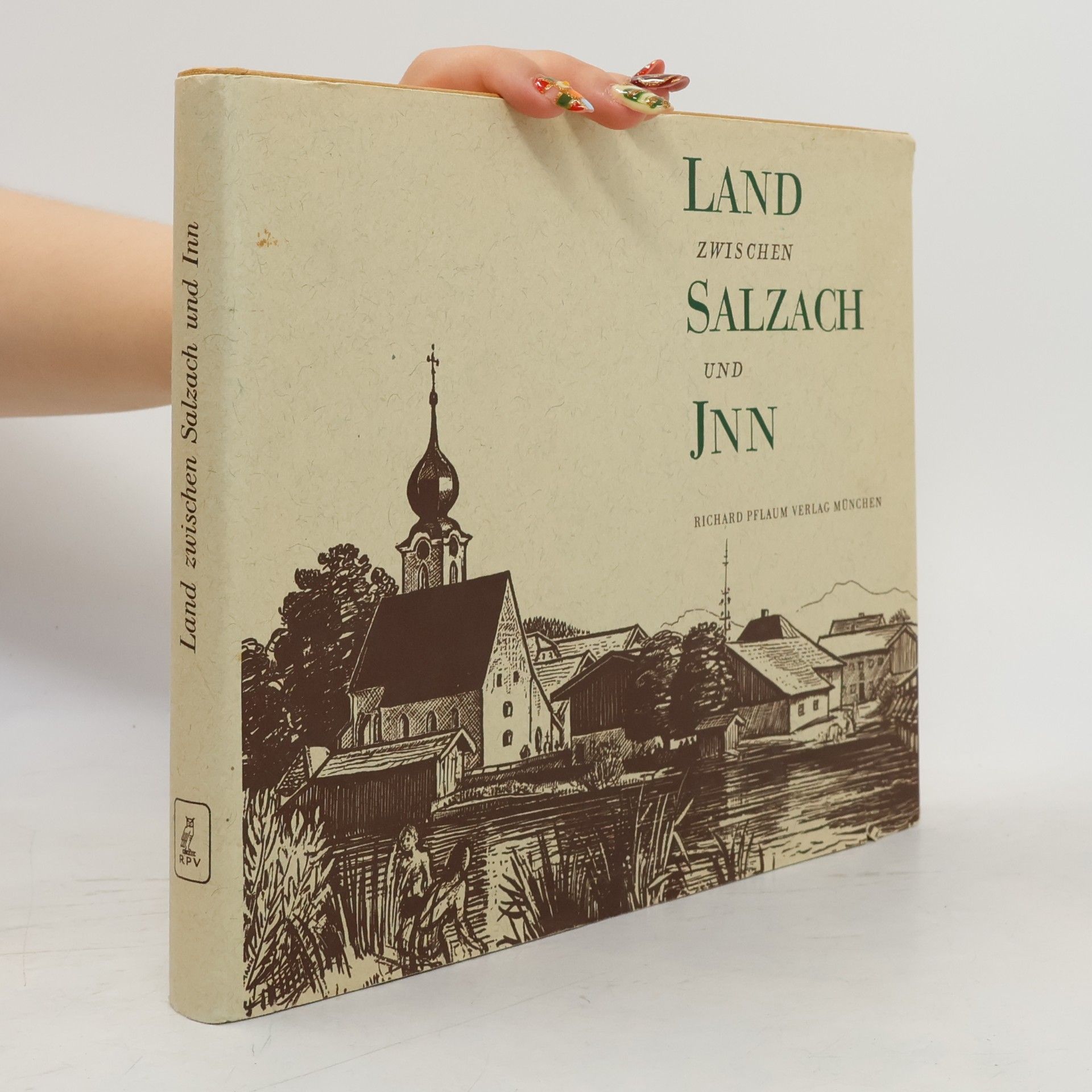 Gunther Grassmann Land zwischen Salzach und Inn