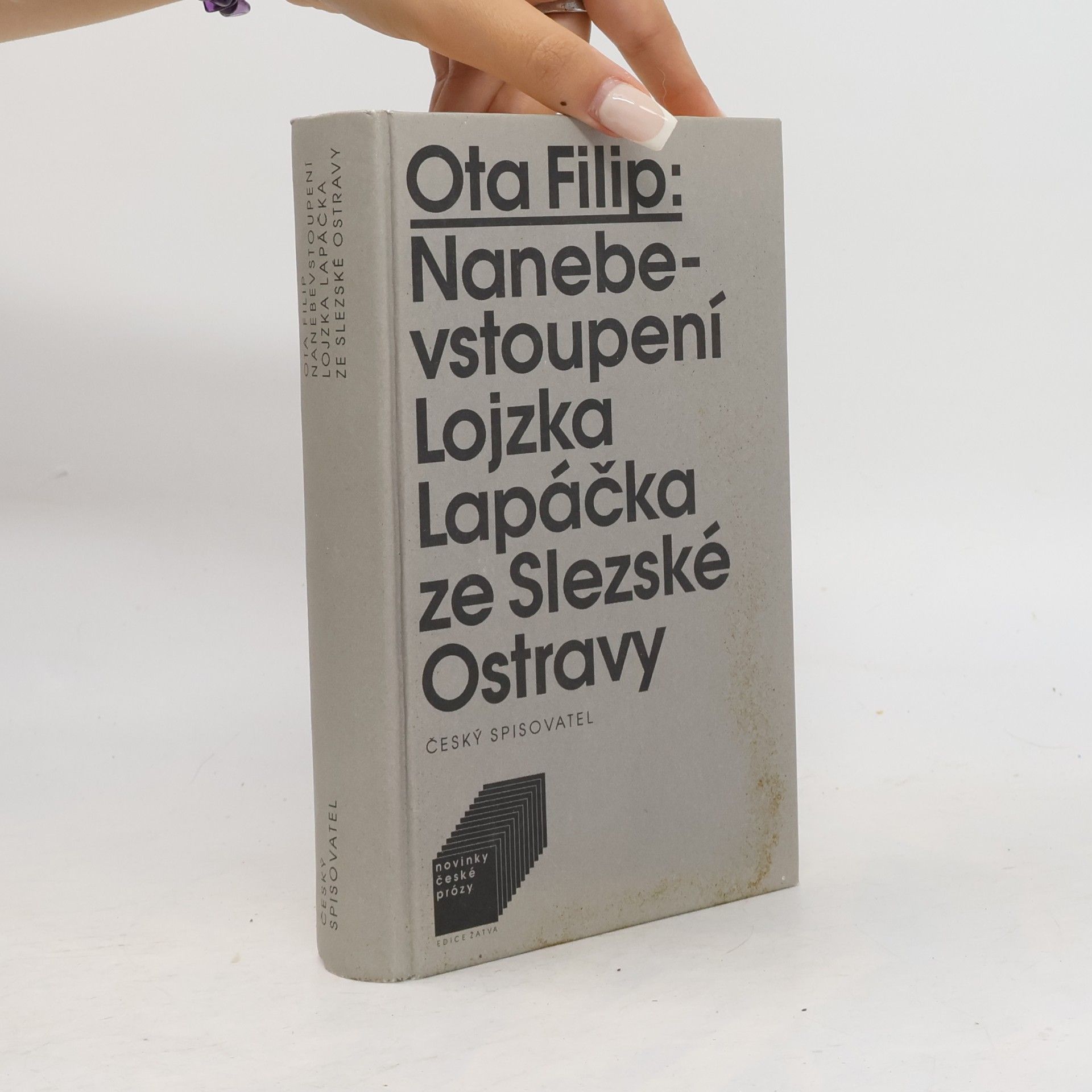 Ota Filip Nanebevstoupení Lojzka Lapáčka ze Slezské Ostravy