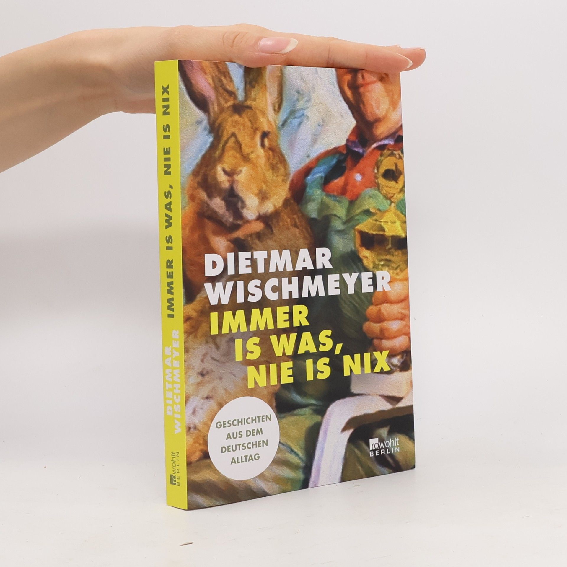 Dietmar Wischmeyer Immer is was, nie is nix