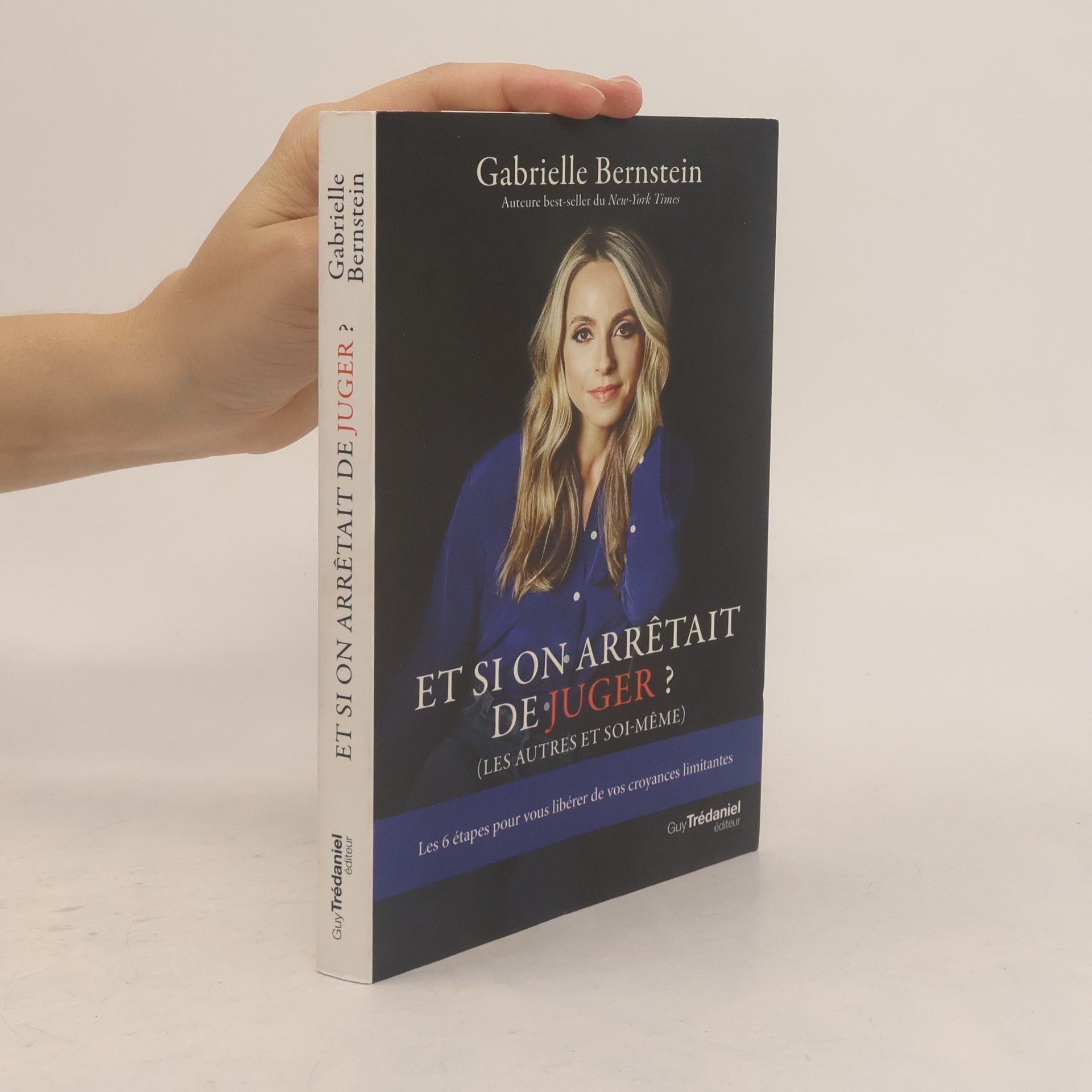 Gabrielle Bernstein Et si on arrêtait de juger
