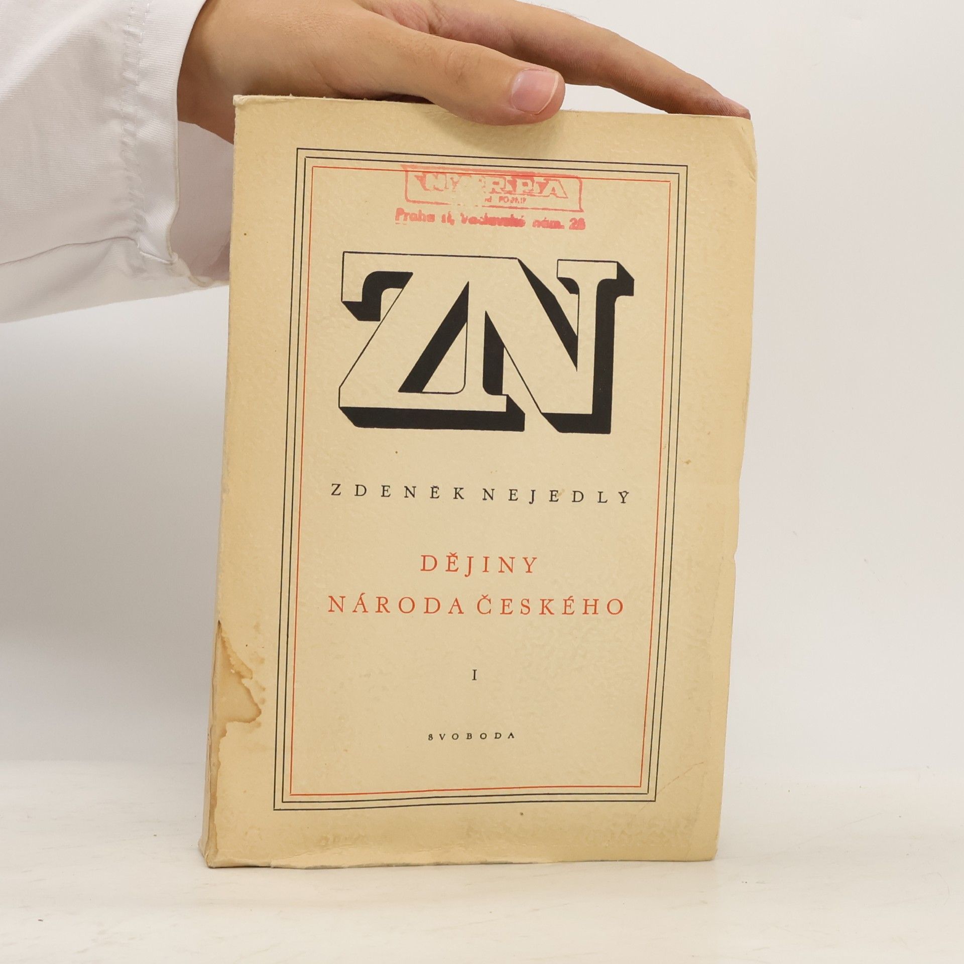 Zdeněk Nejedlý Dějiny národa Českého I.