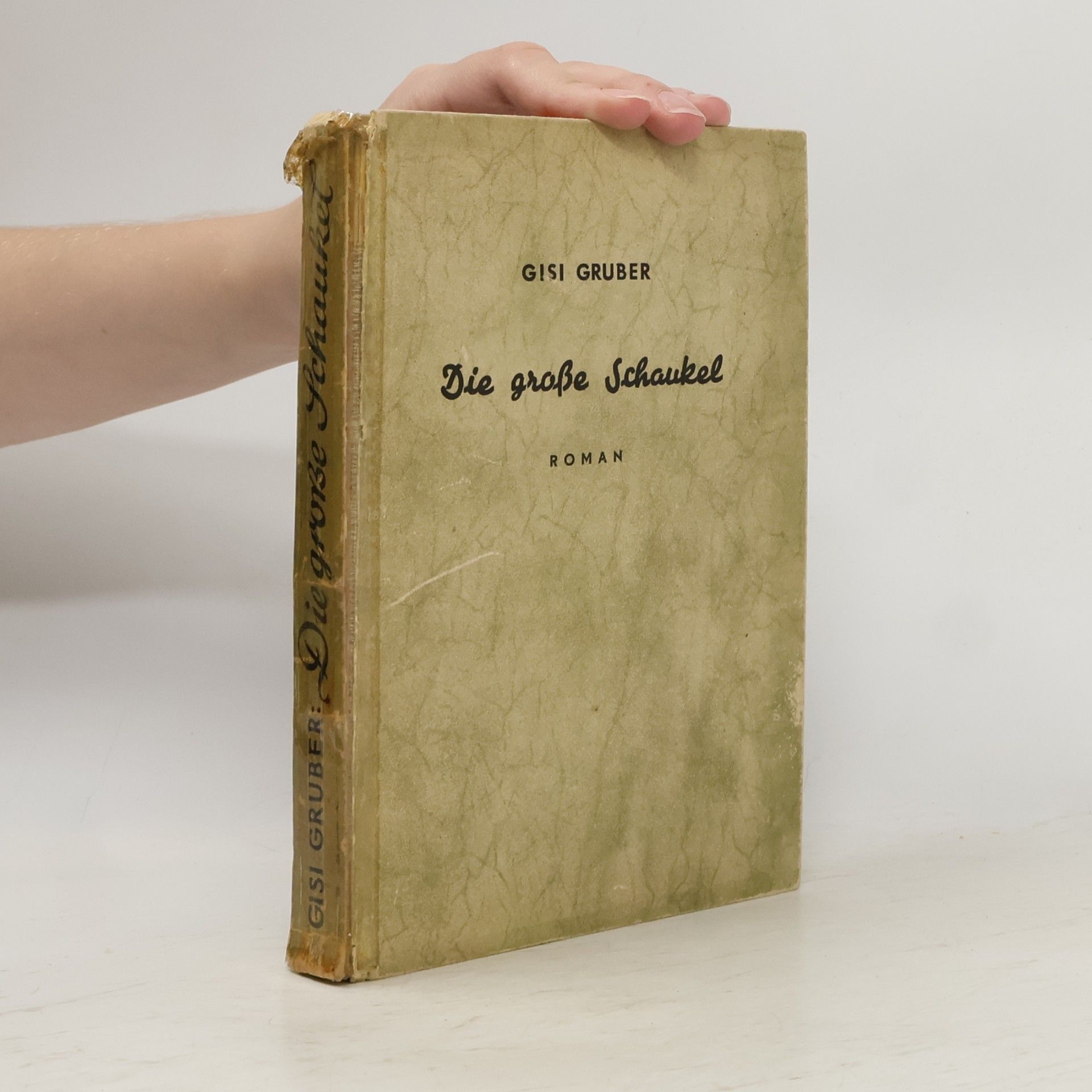 Gisi Gruber Die große Schaukel