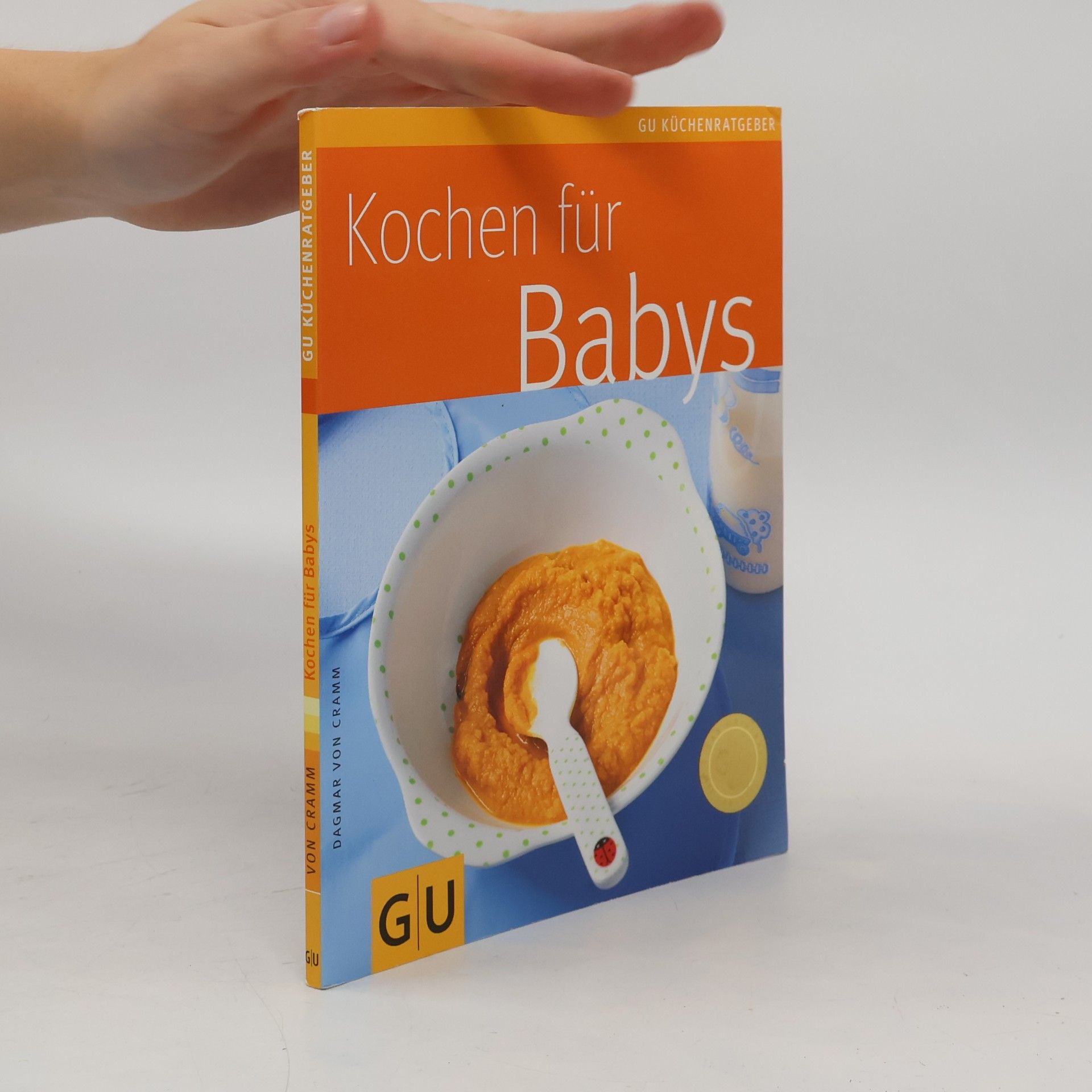 Dagmar von Cramm Kochen für Babys