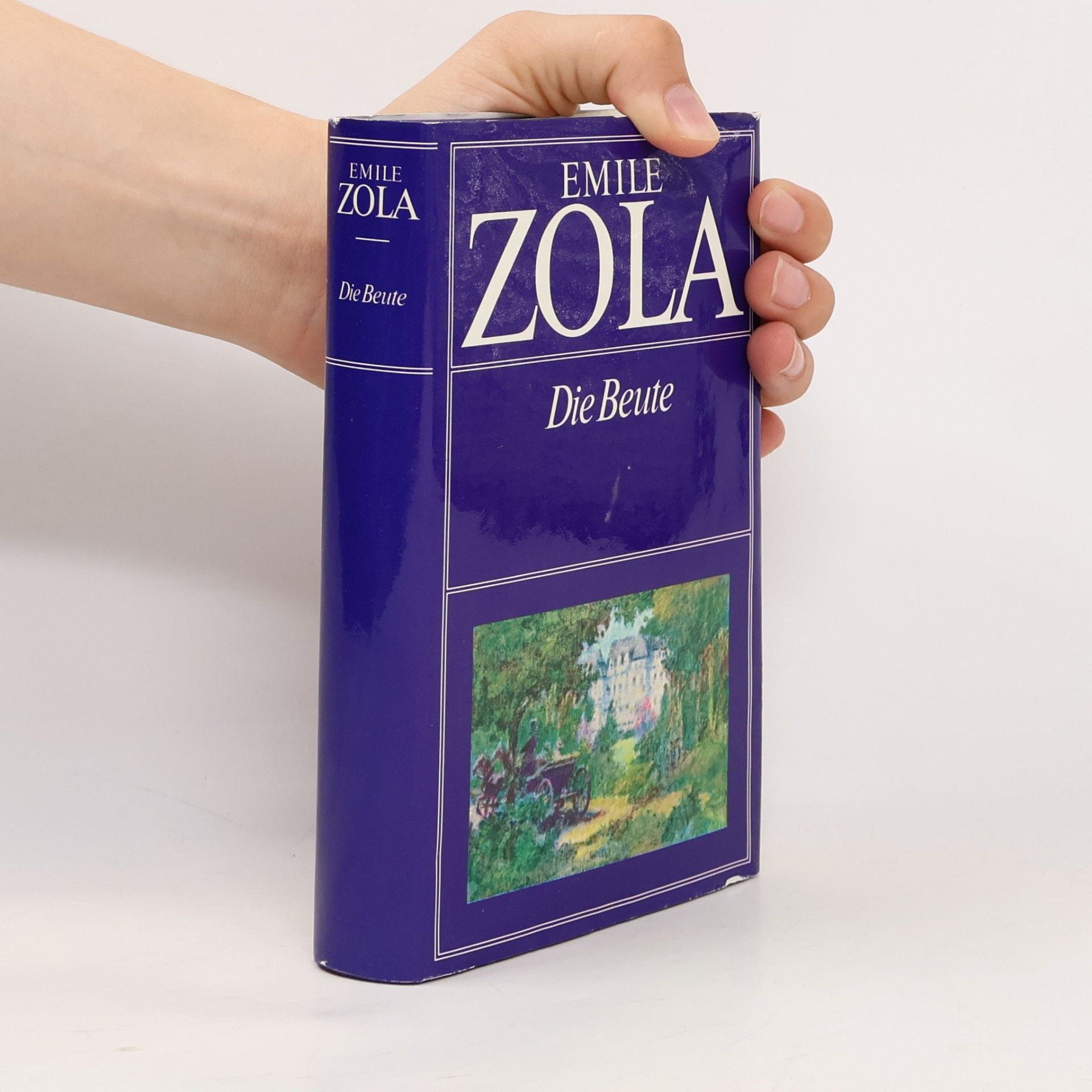 Émile Zola Die Beute