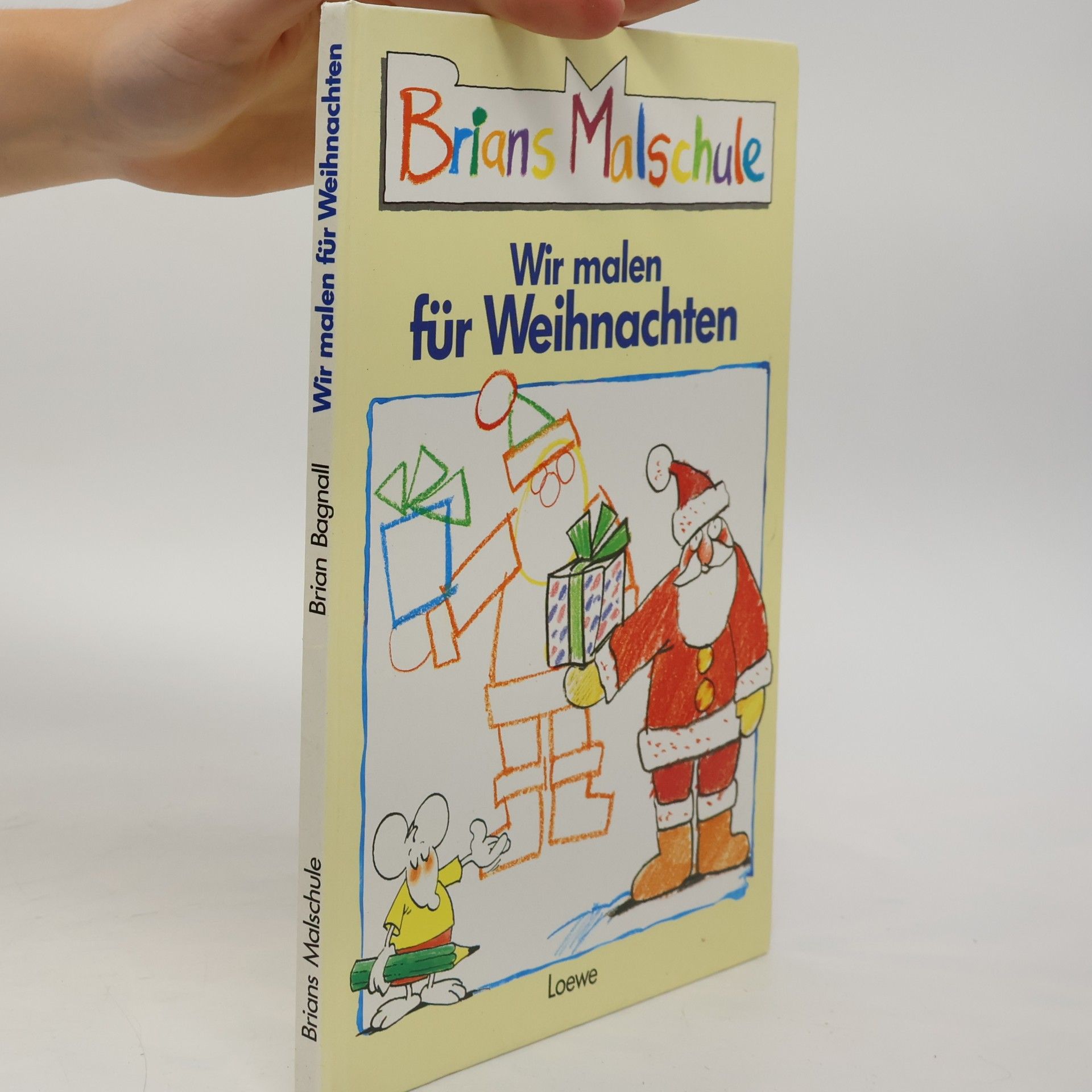 Brian Bagnall Brians Malschule: Wir malen für Weihnachten