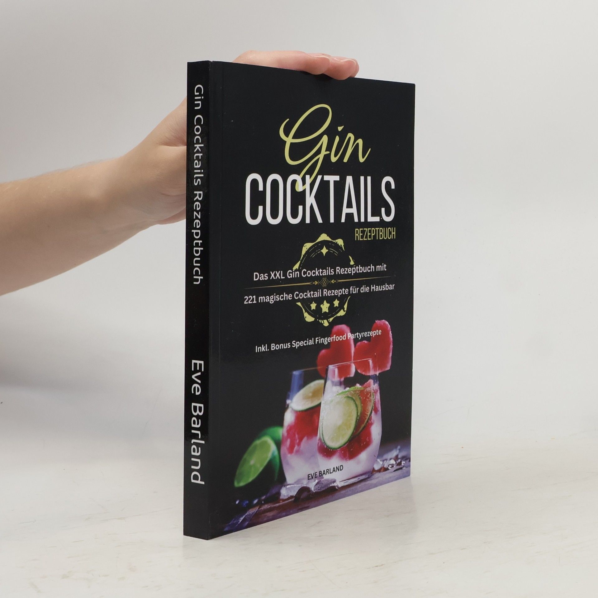 Eve Barland Gin Cocktails Rezeptbuch