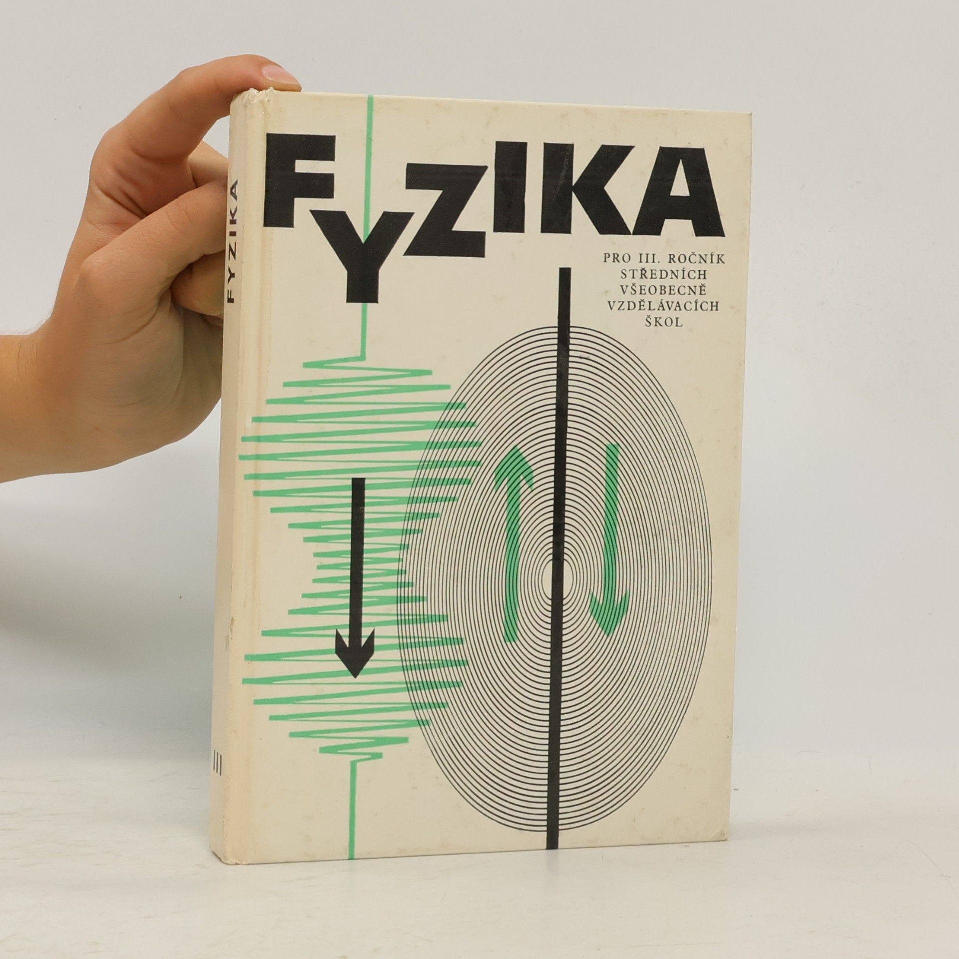 Auteurscollectief Fyzika pro III. ročník středních všeobecně vzdělávacích škol