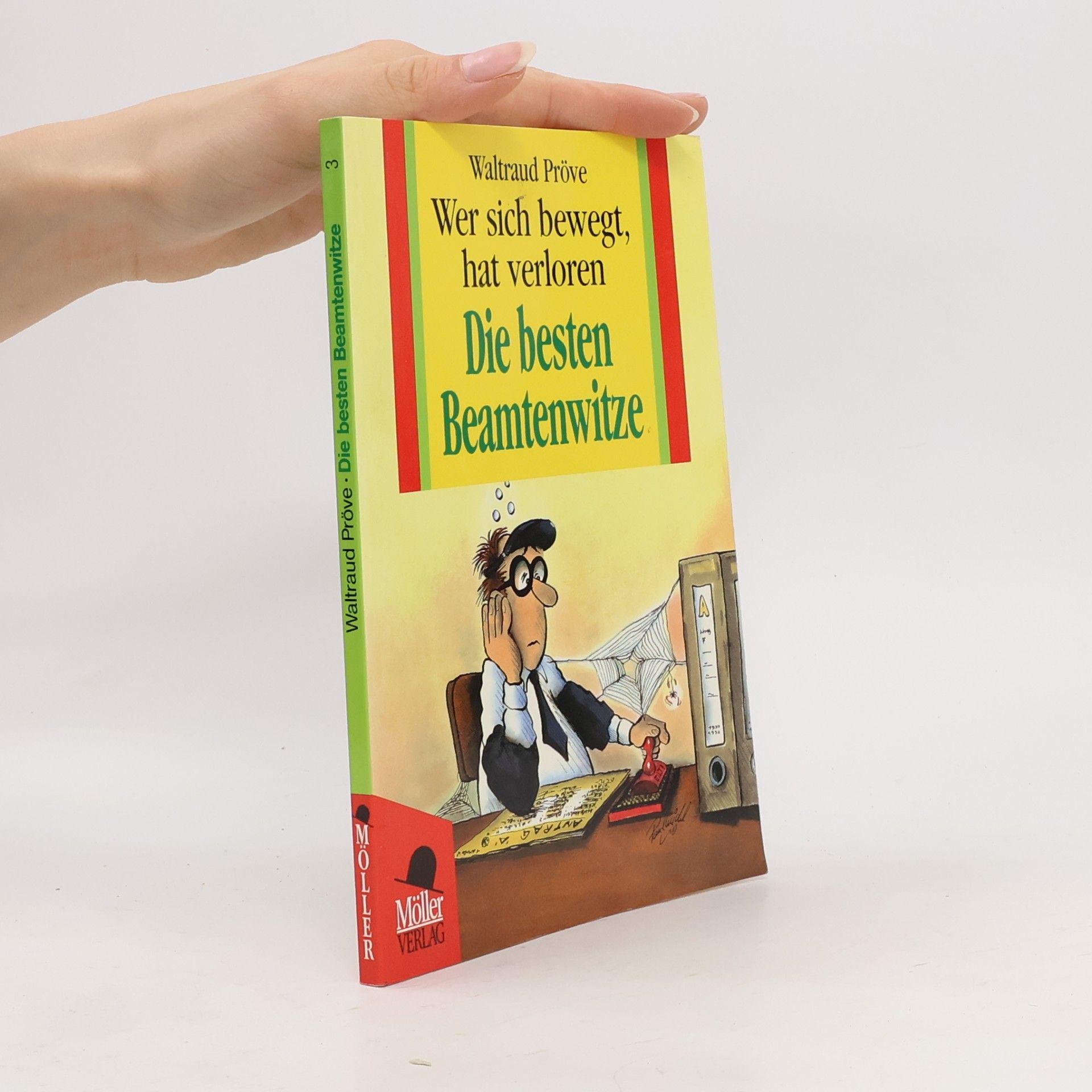 Waltraud Pröve Wer sich bewegt, hat verloren