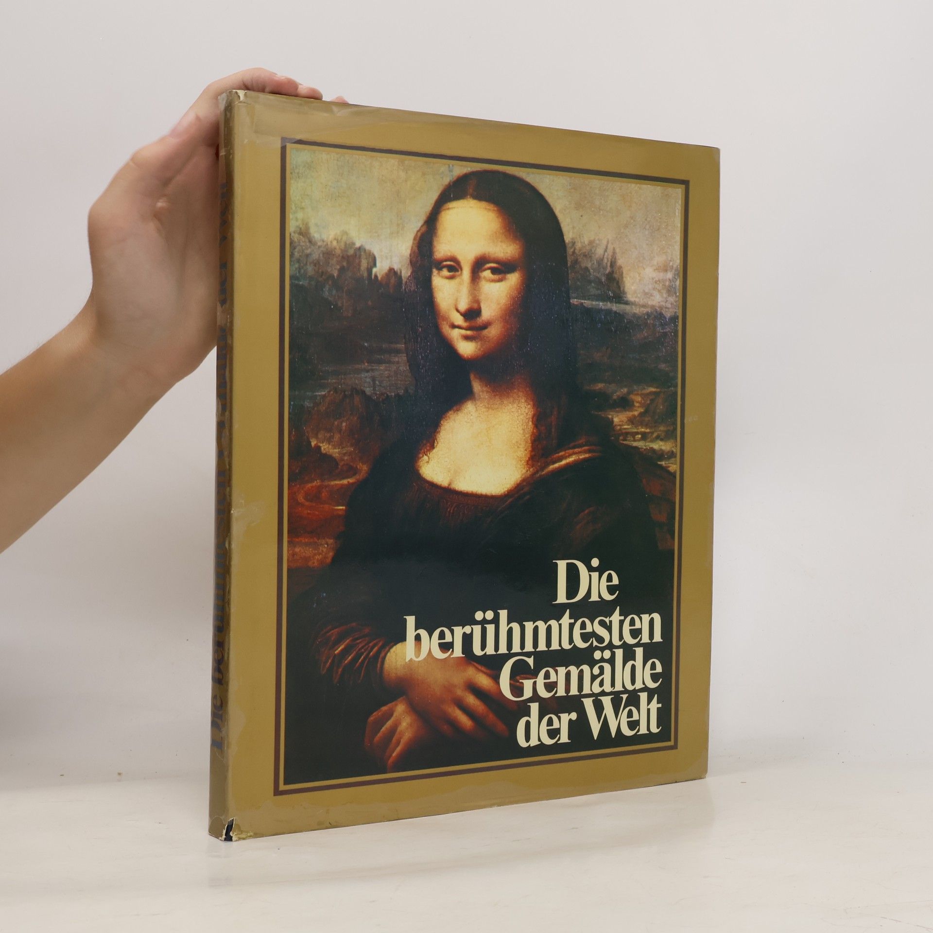 Autorenkollektiv Die berühmtesten Gemälde der Welt