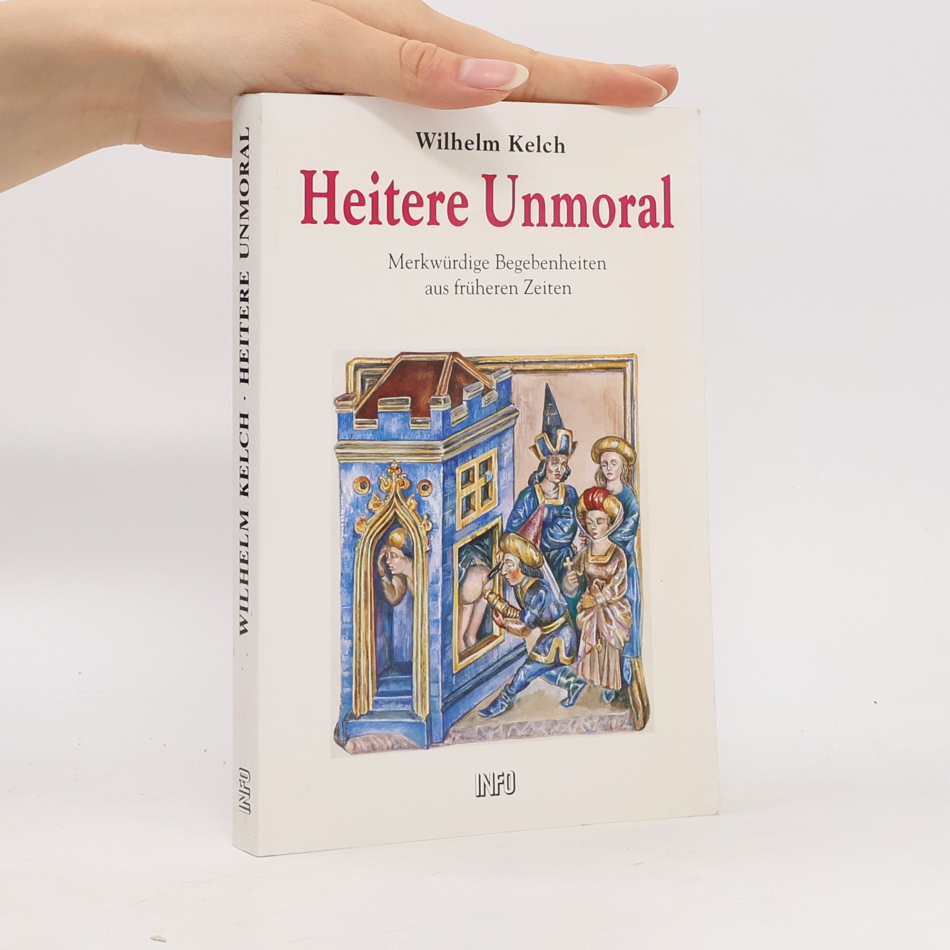 Wilhelm Kelch Heitere Unmoral