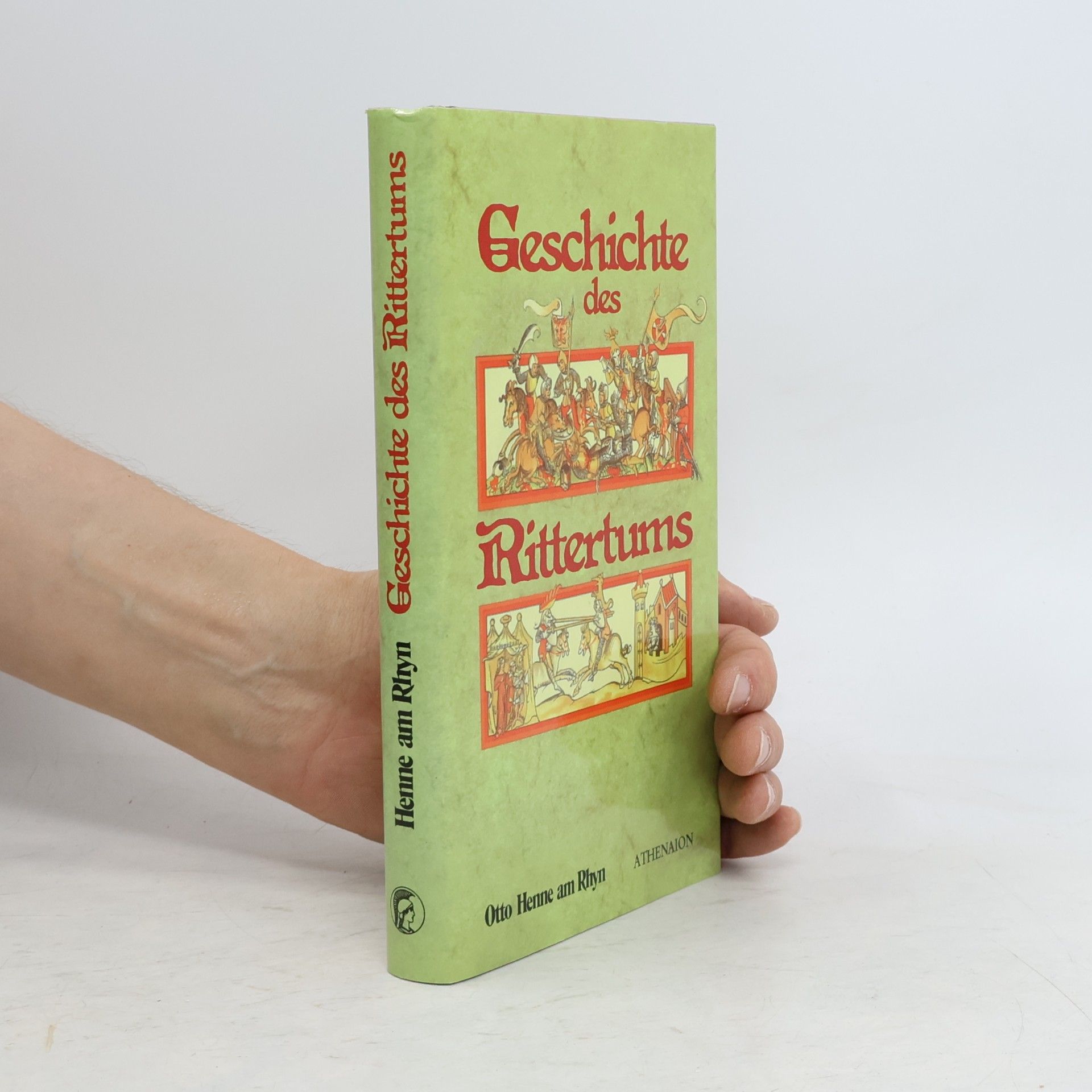 Otto Henne am Rhyn Geschichte des Rittertums