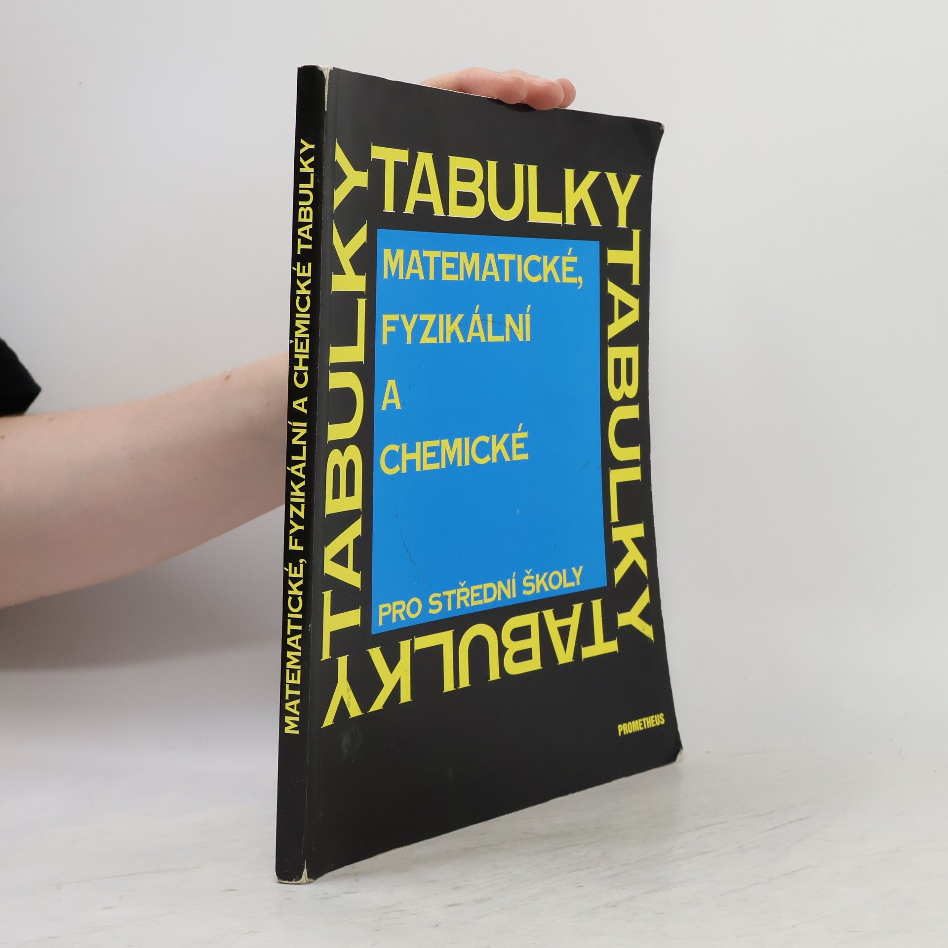 Kolektív autorov Matematické, fyzikální a chemické tabulky pro střední školy