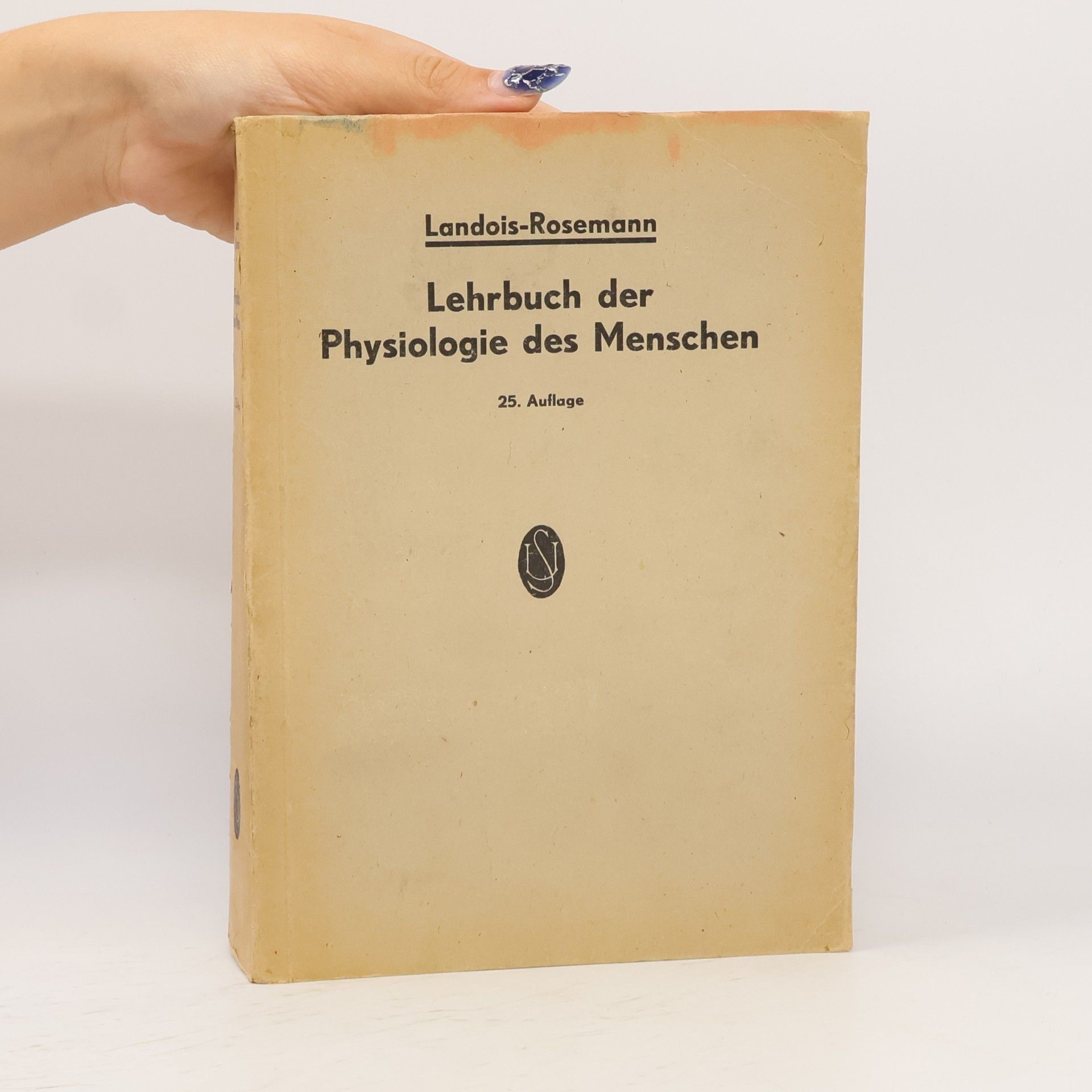 Leonard Landois Lehrbuch der Physiologie des Menschen