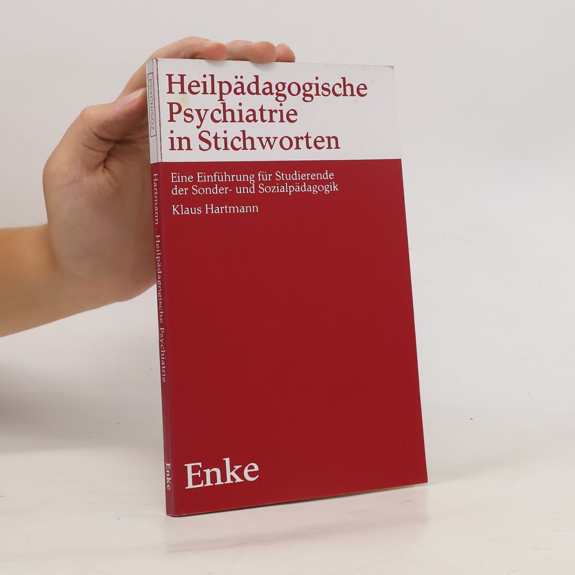 Klaus Hartmann Heilpädagogische Psychiatrie in Stichworten
