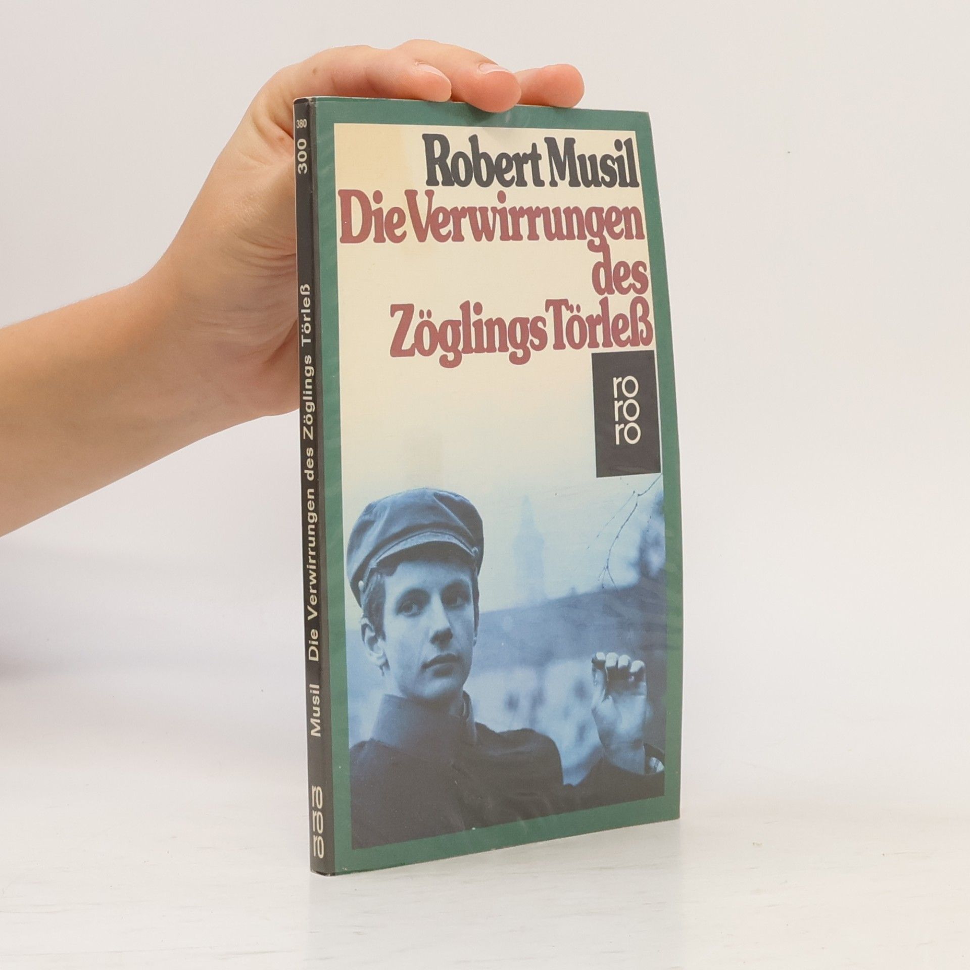 Robert Musil Die Verwirrungen des Zöglings Törleß