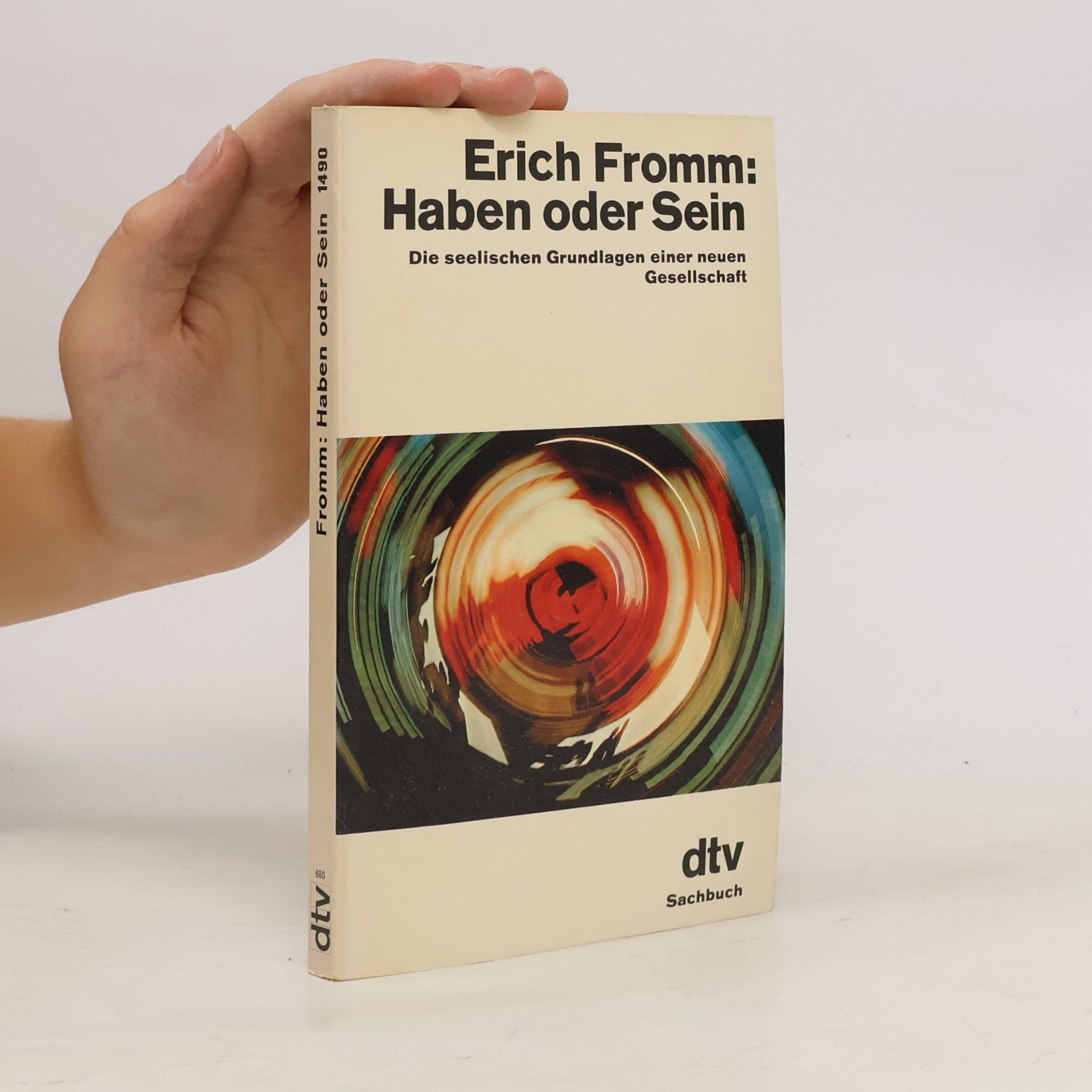 Erich Fromm Haben oder Sein