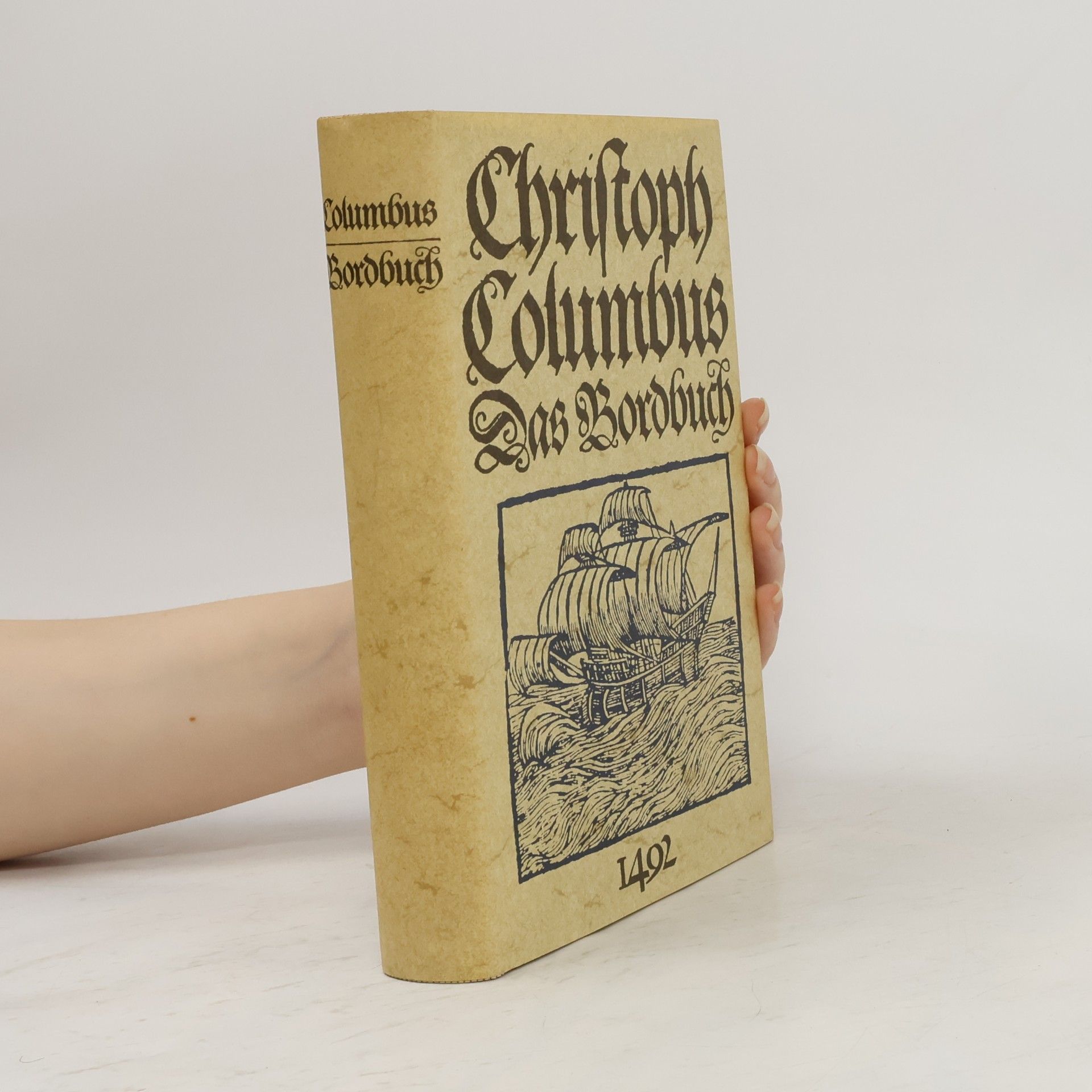 Autorenkollektiv Christoph Columbus. Das Bordbuch 1492