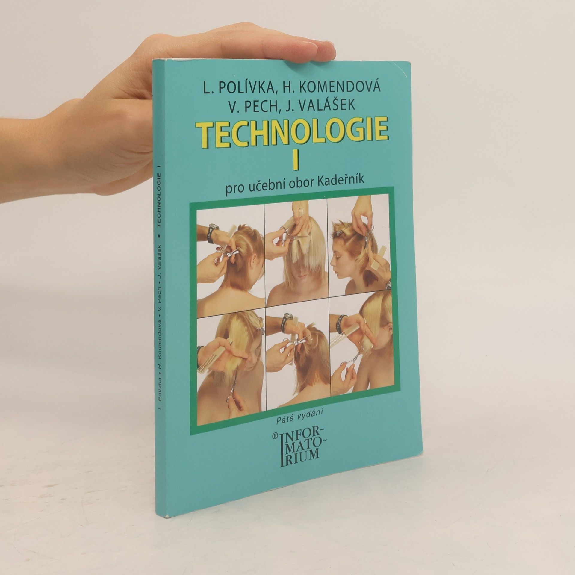 Ladislav Polívka Technologie I pro 1. ročník UO Kadeřník